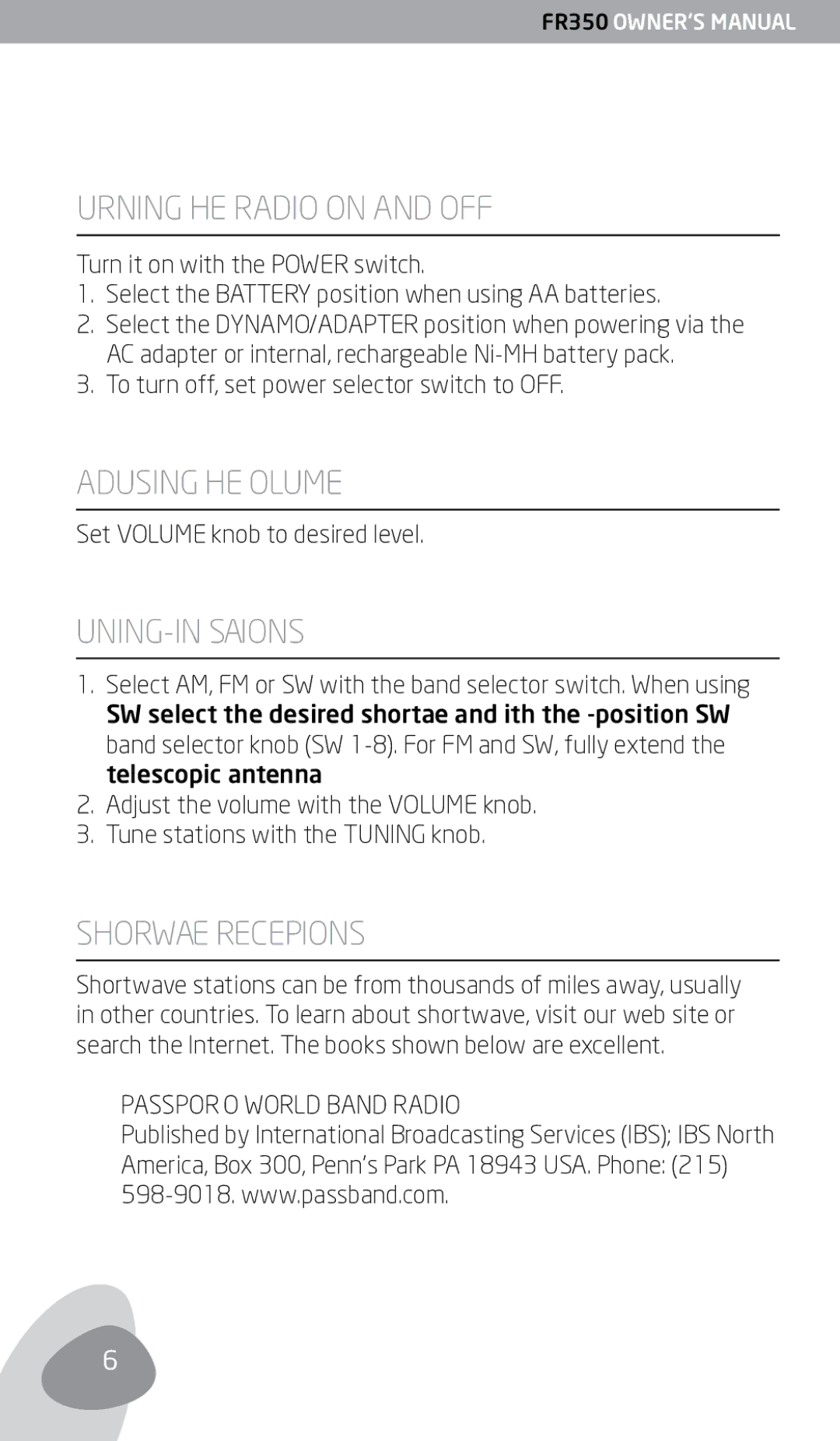 Eton FR350 owner manual Turning the Radio on and OFF, Adjusting the Volume, TUNING-IN Stations, Shortwave Receptions 