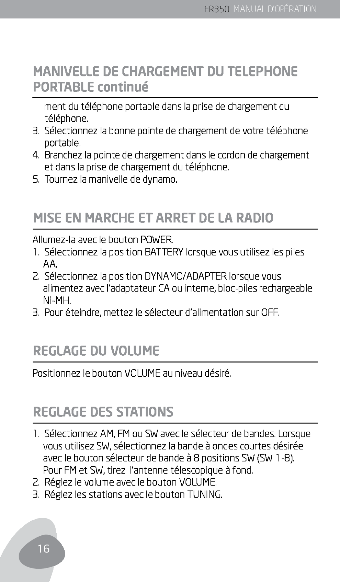 Eton FR350 owner manual Mise En Marche Et Arret De La Radio, Reglage Du Volume, Reglage Des Stations 