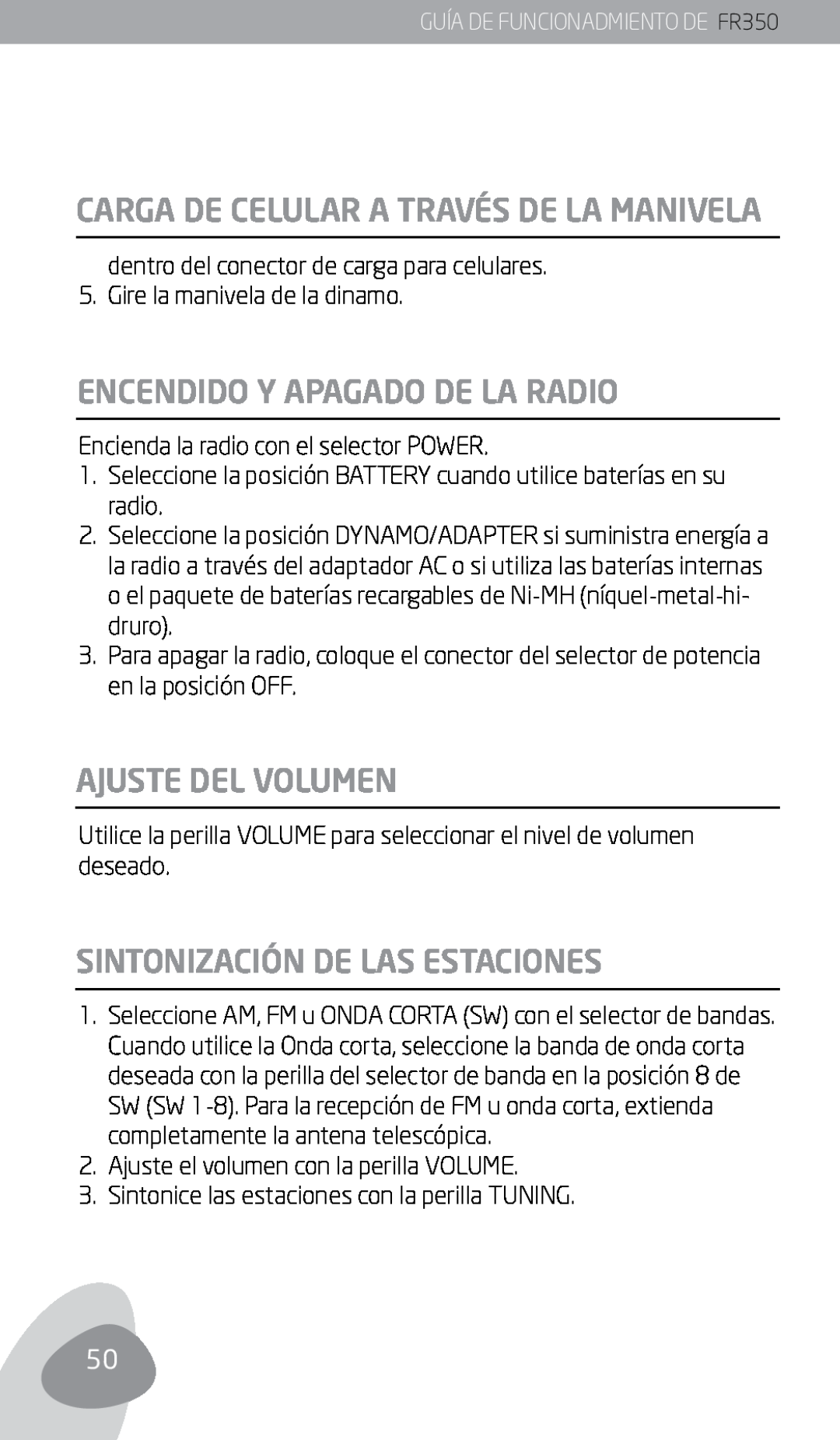 Eton FR350 owner manual Encendido Y Apagado De La Radio, Ajuste Del Volumen, Sintonización De Las Estaciones 