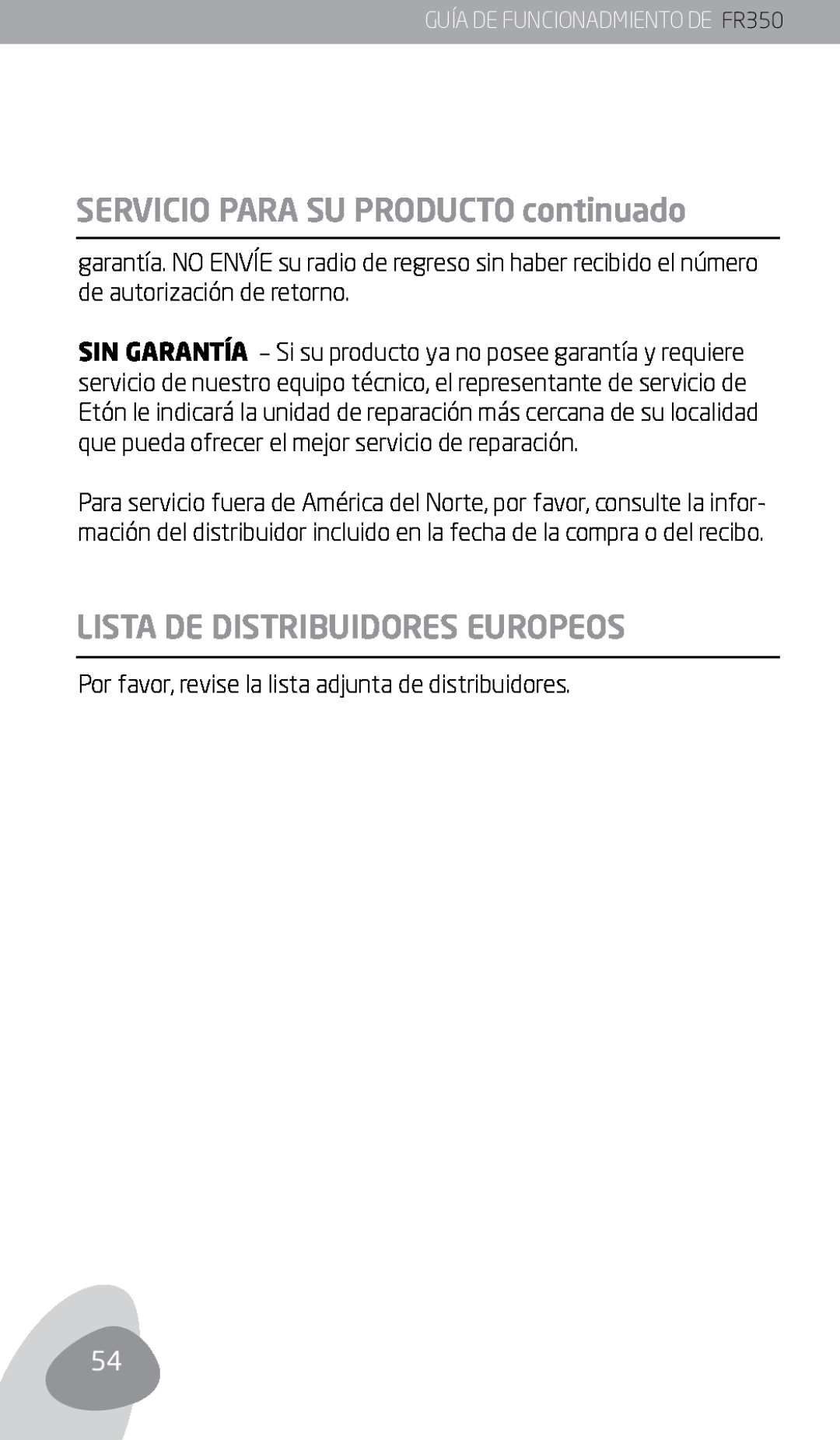 Eton FR350 owner manual SERVICIO PARA SU PRODUCTO continuado, Lista De Distribuidores Europeos 