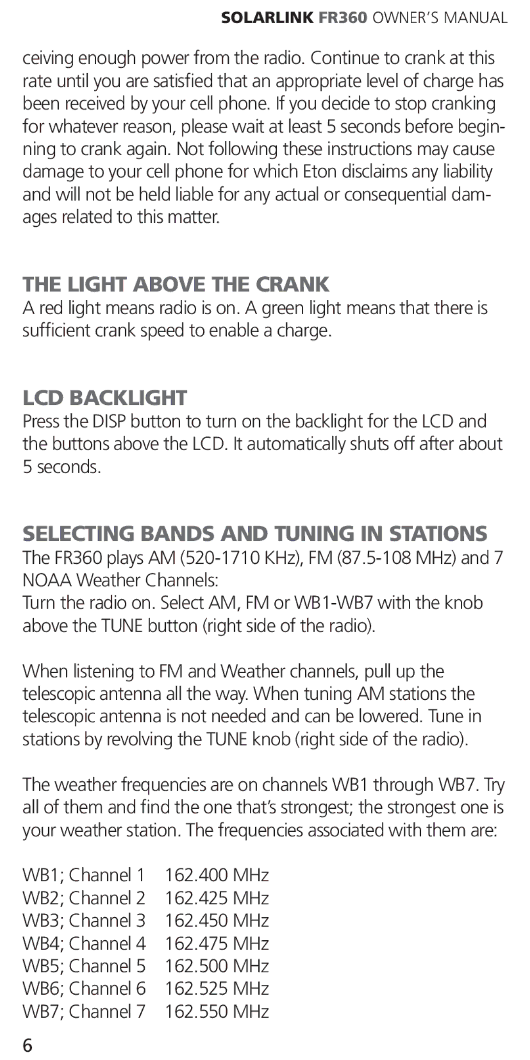 Eton ARCFR360WXW WHT, ARCFR360WXR RED Light Above the Crank, LCD Backlight, Selecting Bands and Tuning in Stations 