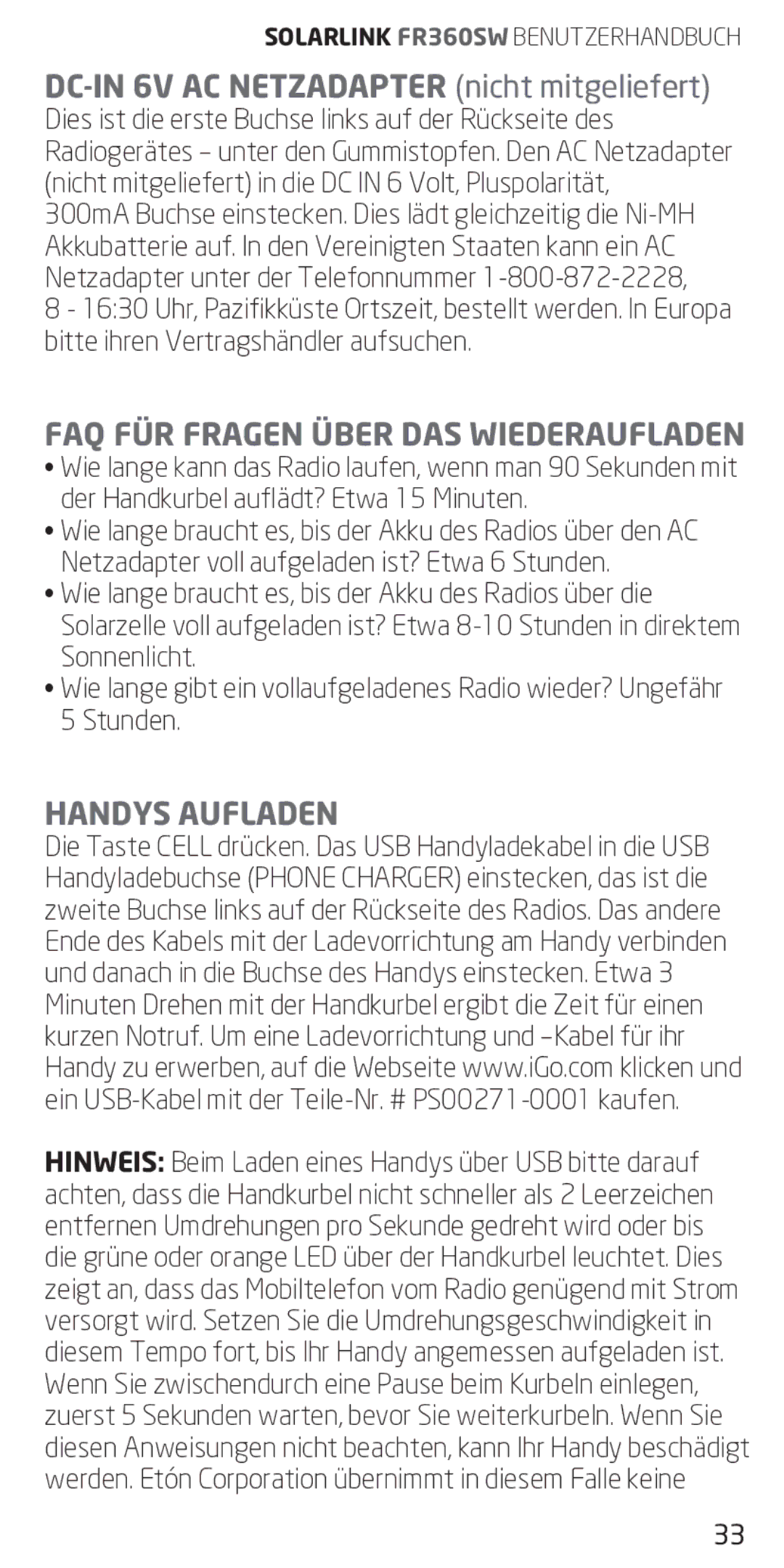 Eton FR360 owner manual DC-in 6v AC Netzadapter nicht mitgeliefert, FAQ FÜR Fragen Über DAS Wiederaufladen, Handys Aufladen 