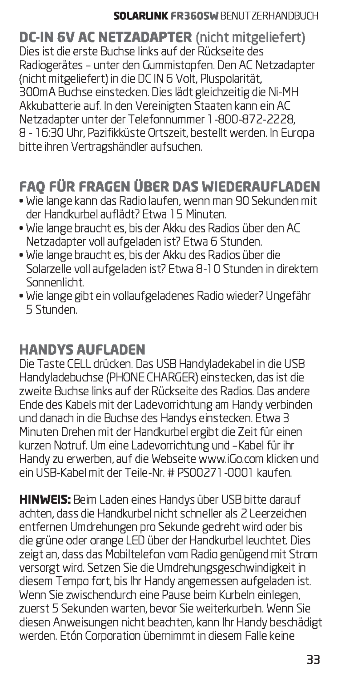 Eton FR360 owner manual DC-in6v AC Netzadapter nicht mitgeliefert, Faq Für Fragen Über Das Wiederaufladen, Handys Aufladen 