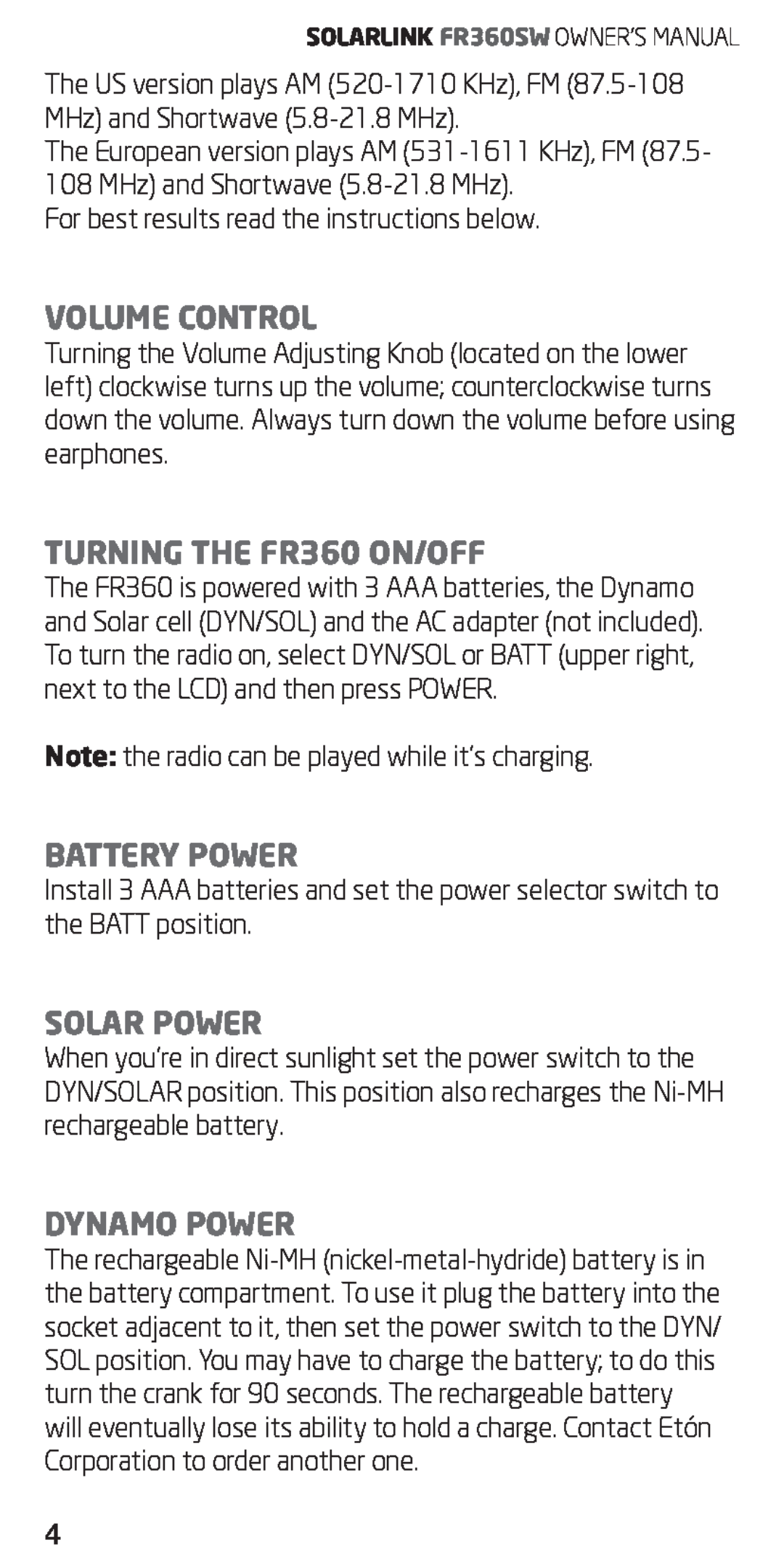 Eton owner manual Volume Control, TURNING THE FR360 ON/OFF, Battery Power, Solar Power, Dynamo Power 