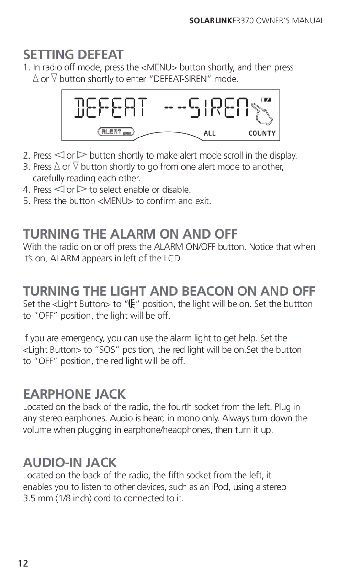 Eton FR370 Setting Defeat, Turning the Alarm on and OFF, Turning the Light and Beacon on and OFF, Earphone Jack 