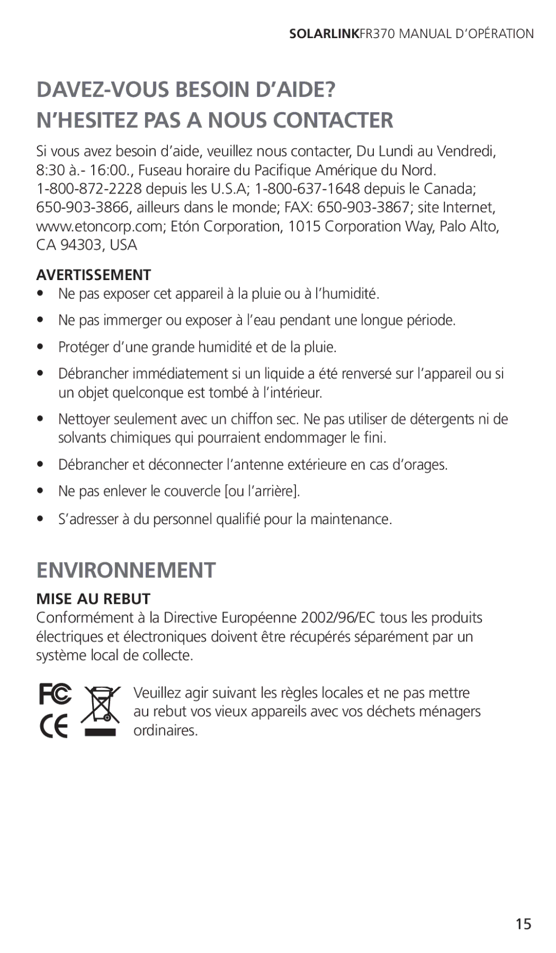 Eton FR370 owner manual DAVEZ-VOUS Besoin D’AIDE? ’HESITEZ PAS a Nous Contacter, Environnement 