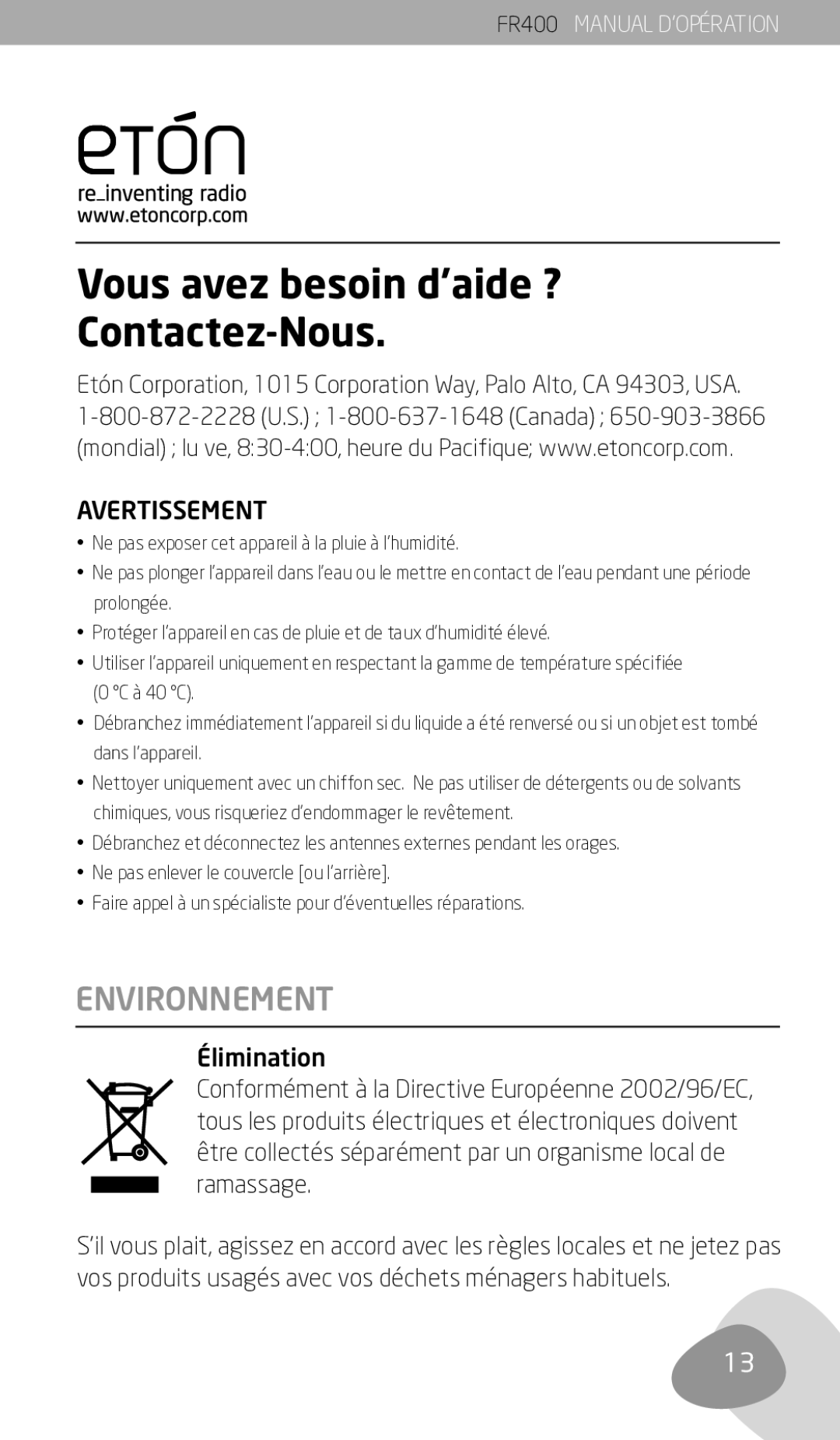 Eton FR400 owner manual Vous avez besoin d’aide ? Contactez-Nous, Environnement 