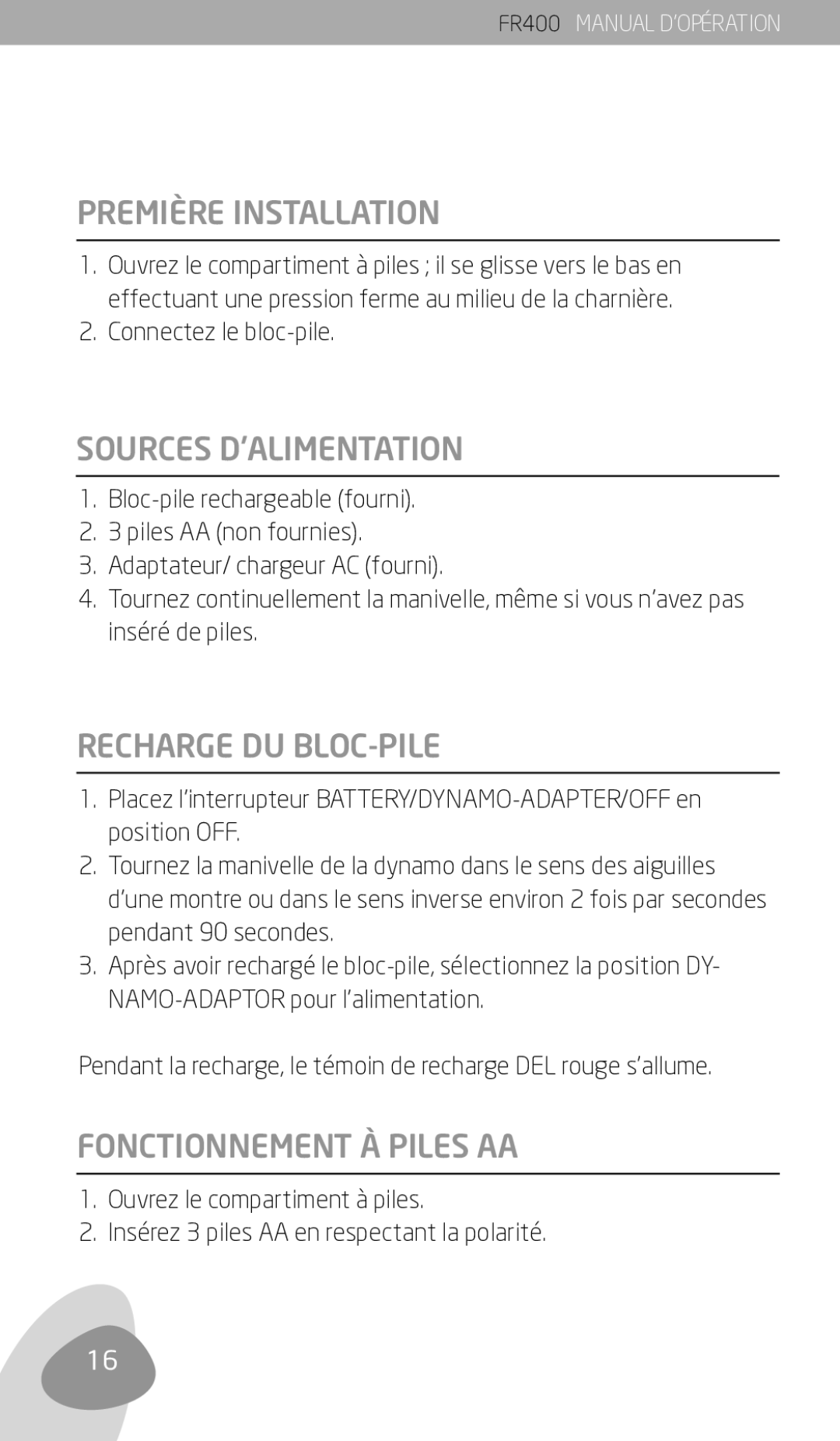 Eton FR400 owner manual Première Installation, Sources D’ALIMENTATION, Recharge DU BLOC-PILE, Fonctionnement À Piles AA 