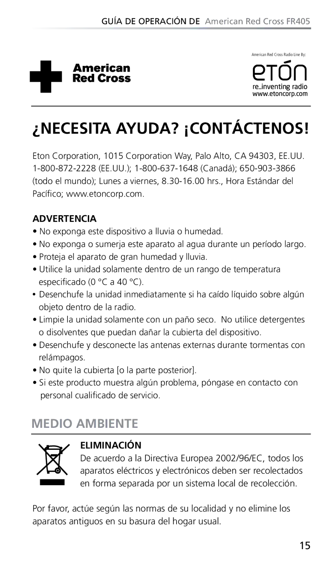 Eton FR405 owner manual ¿Necesita Ayuda? ¡Contáctenos, Medio ambiente 