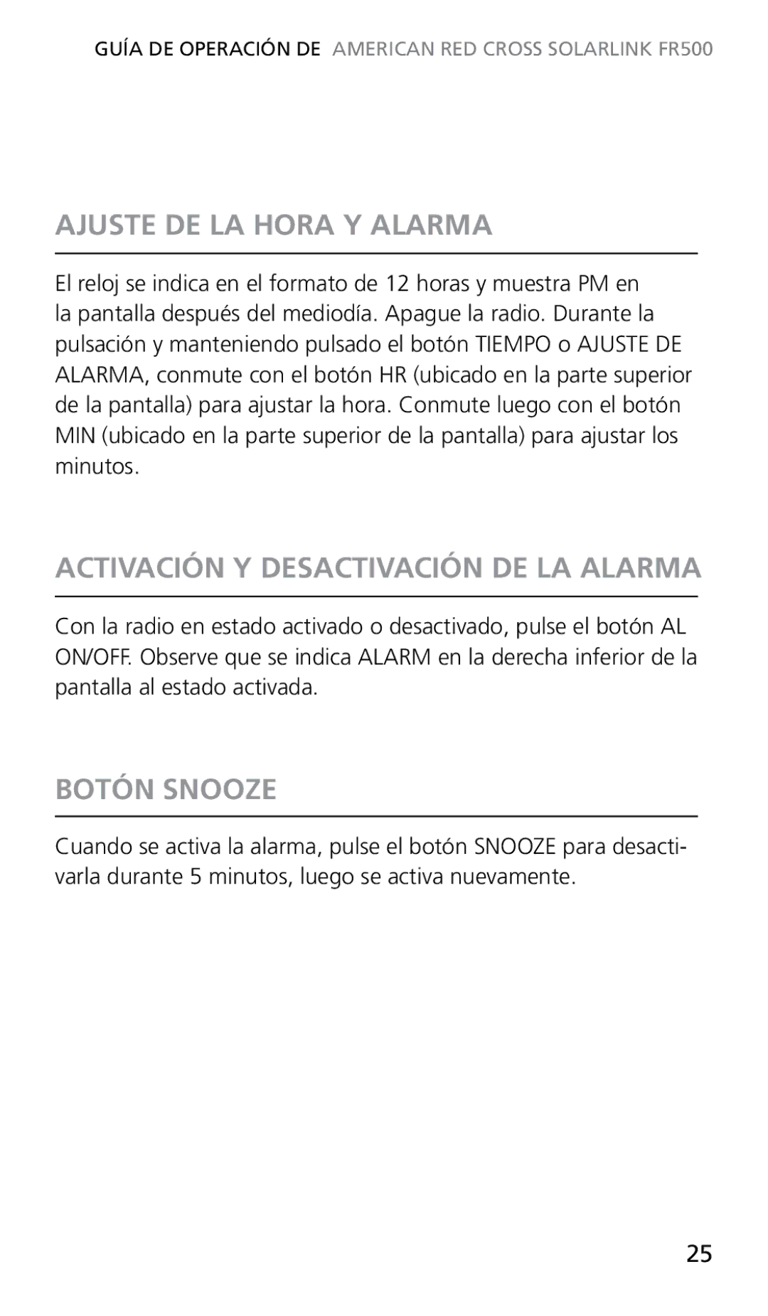 Eton FR500 owner manual Ajuste DE LA Hora Y Alarma, Activación Y Desactivación DE LA Alarma, Botón Snooze 