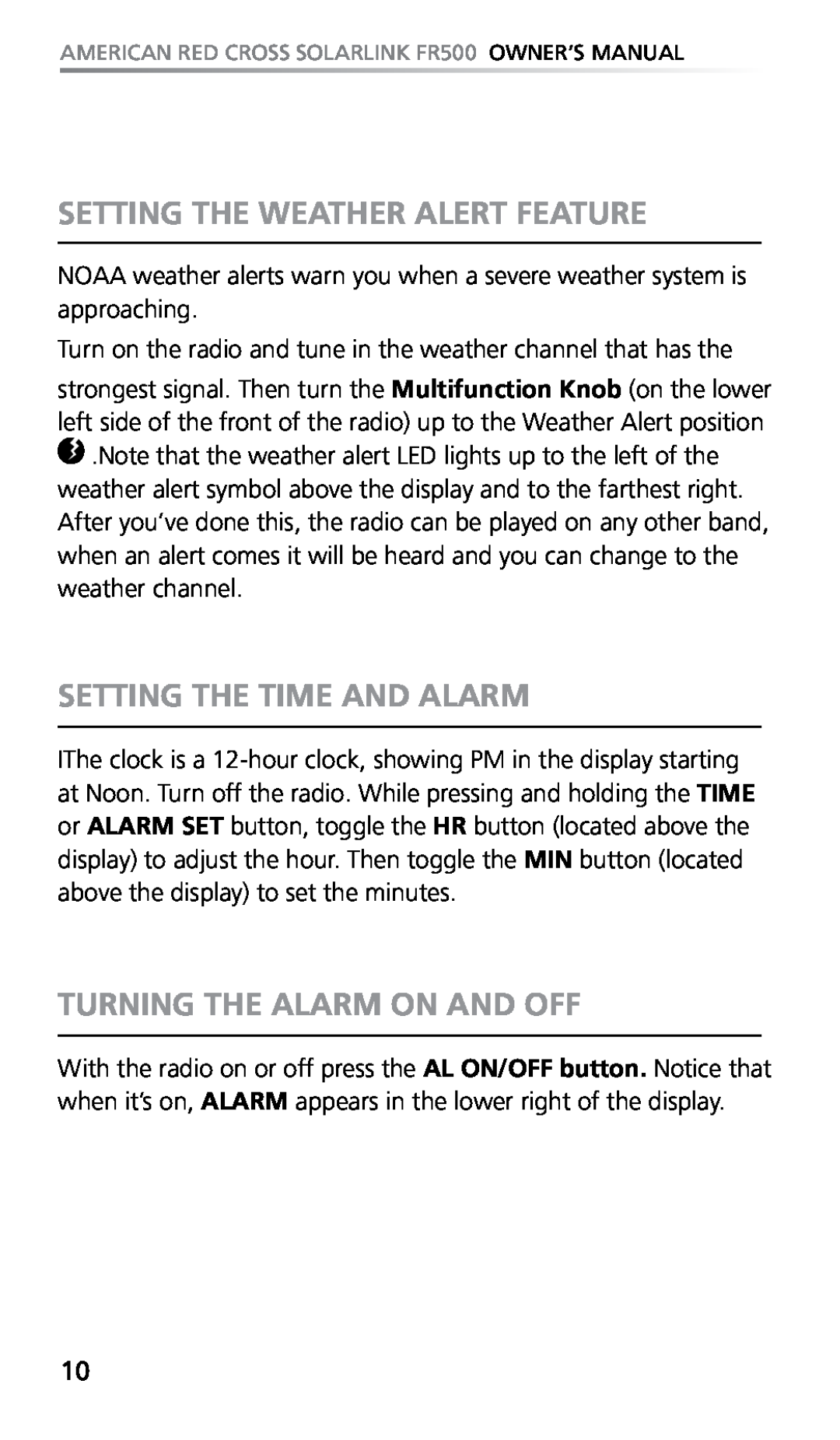 Eton FR500 owner manual Setting The Weather Alert Feature, Setting The Time And Alarm, Turning The Alarm On And Off 