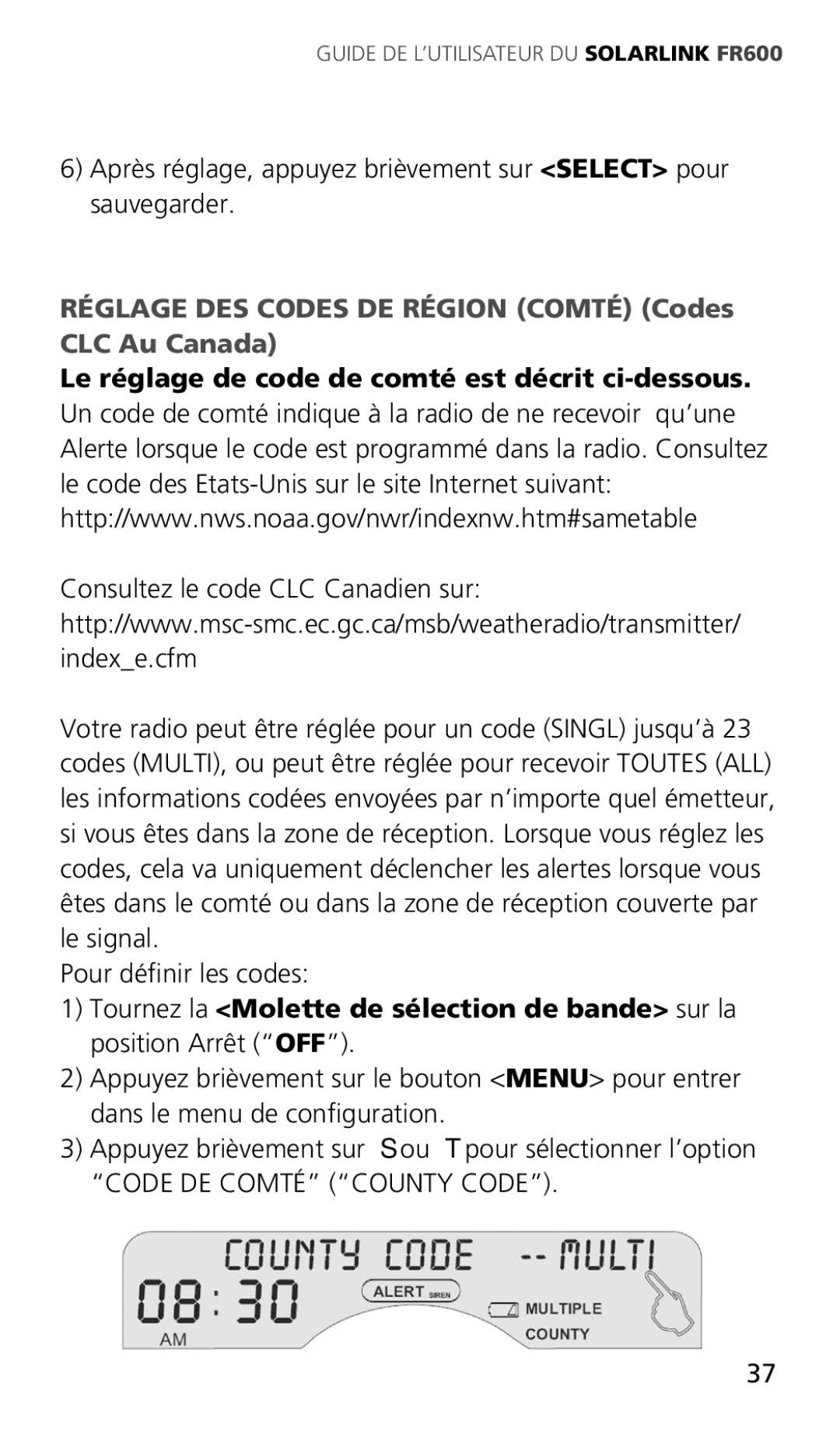 Eton ARCFR600R Réglage DES Codes DE Région Comté Codes CLC Au Canada, Le réglage de code de comté est décrit ci-dessous 