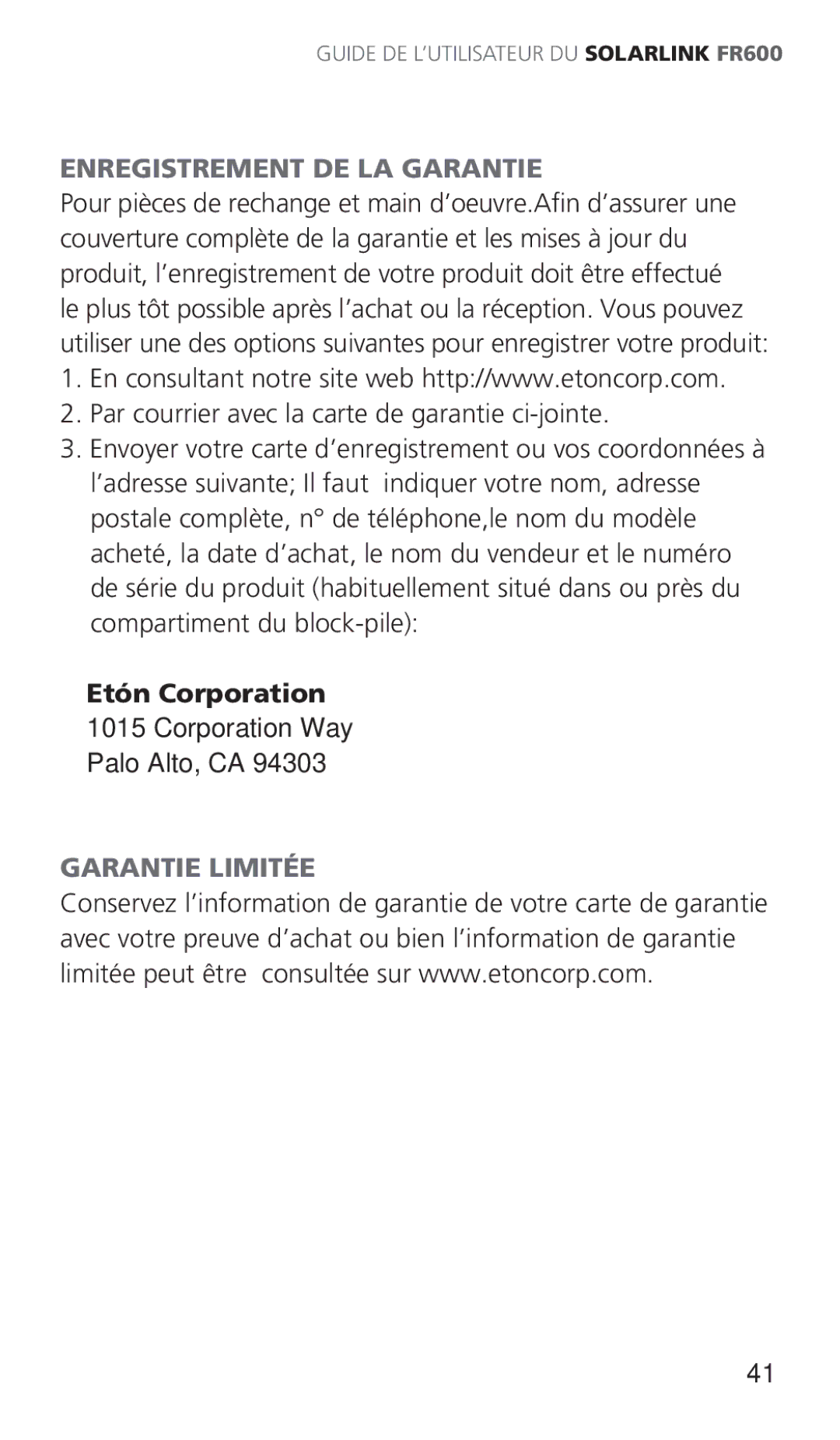 Eton ARCFR600R Enregistrement DE LA Garantie, Etón Corporation 1015 Corporation Way Palo Alto, CA, Garantie Limitée 