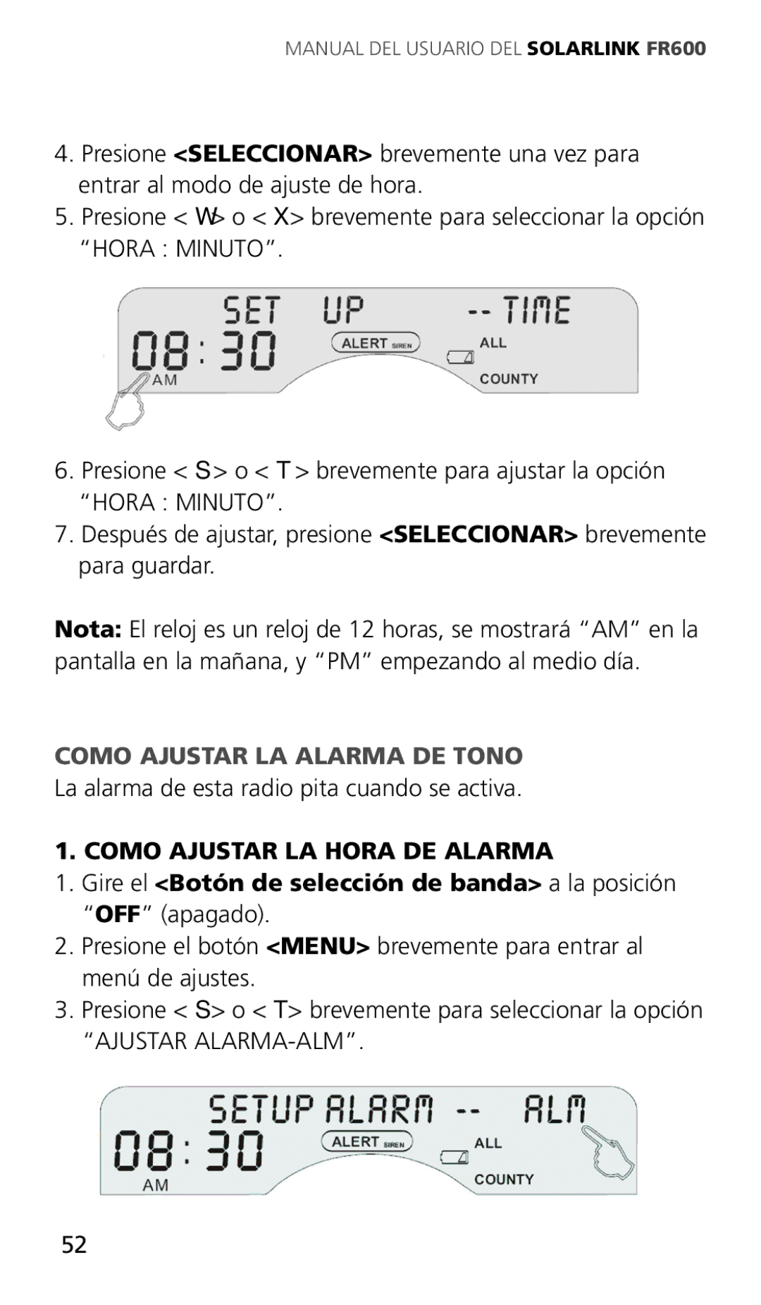 Eton ARCFR600R owner manual Como Ajustar LA Alarma DE Tono, Como Ajustar LA Hora DE Alarma 