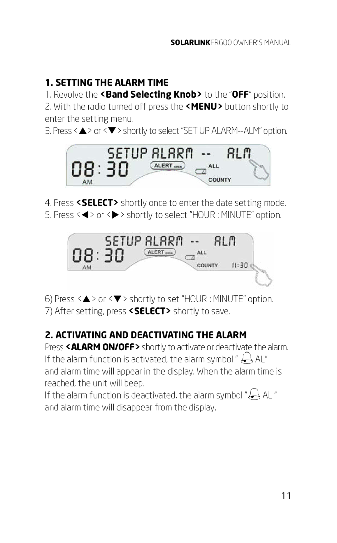 Eton FR600 owner manual Setting the Alarm Time, Activating and Deactivating the Alarm 