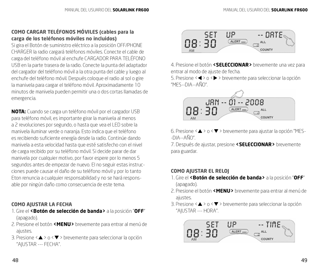 Eton FR600 owner manual Como Ajustar LA Fecha, Gire el Botón de selección de banda a la posición OFF, Como Ajustar EL Reloj 