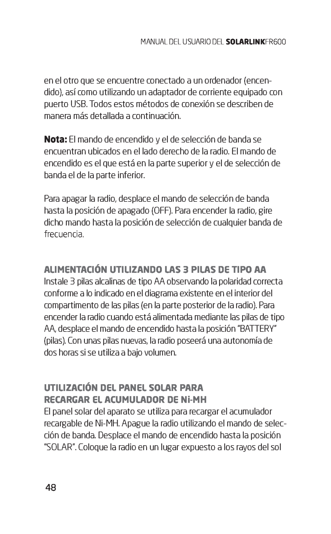Eton FR600 owner manual UTILIZACIÓN DEL PANEL SOLAR PARA RECARGAR EL ACUMULADOR DE Ni-MH 