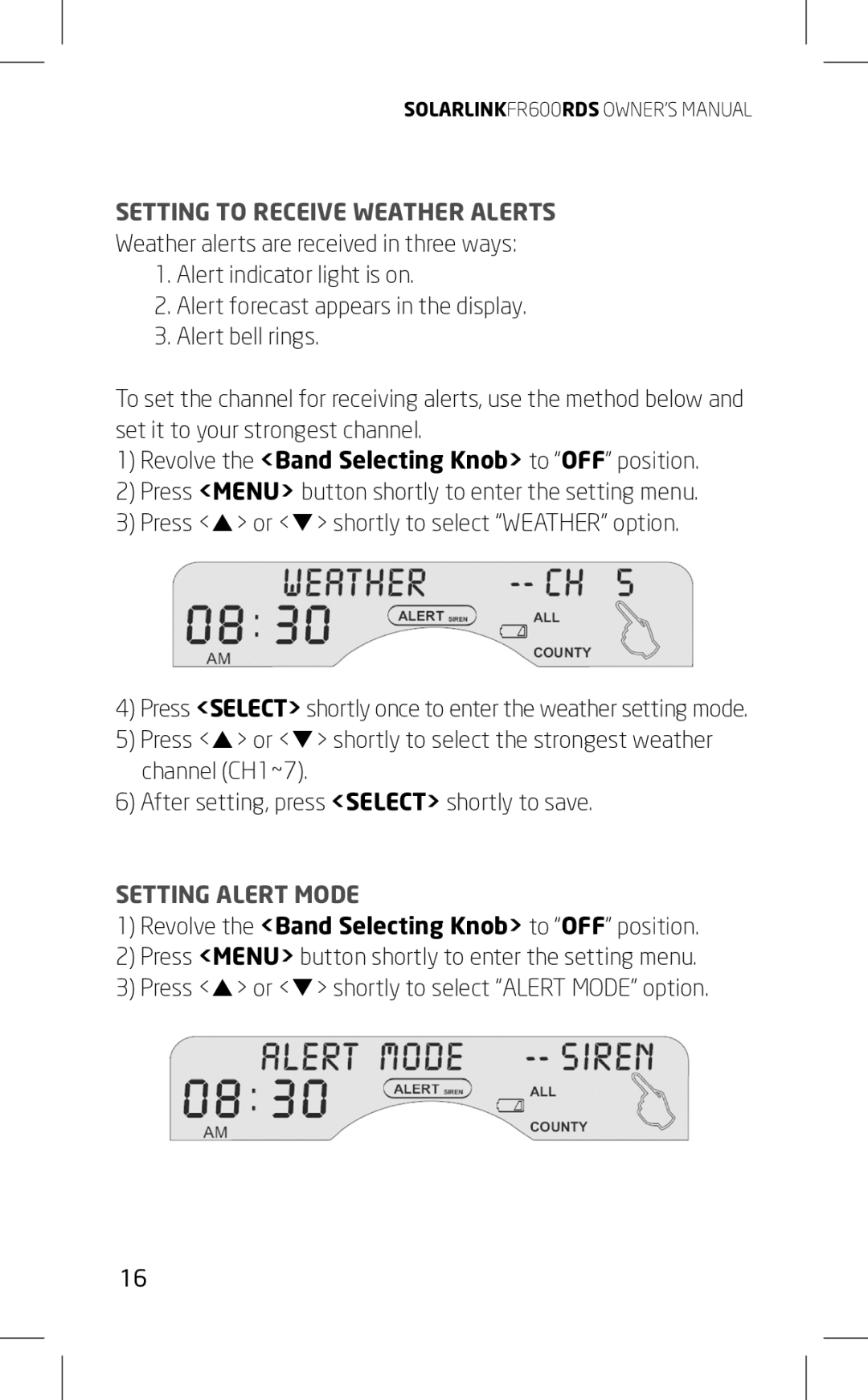 Eton FR600RDS owner manual Setting to Receive Weather Alerts, Setting Alert Mode 