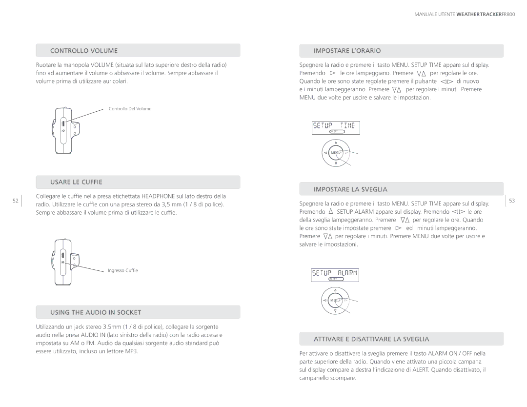 Eton ARCFR800R user manual Controllo Volume, Usare LE Cuffie, Impostare L’ORARIO, Impostare LA Sveglia 