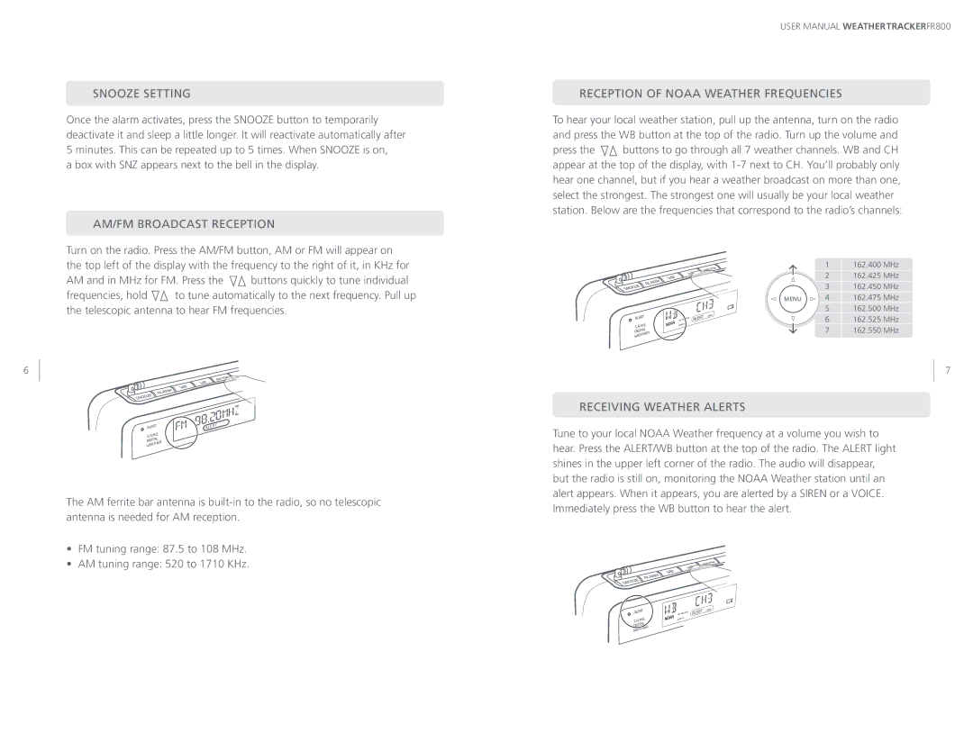 Eton FR800 Snooze Setting, AM/FM Broadcast Reception, Reception of Noaa Weather Frequencies, Receiving Weather Alerts 