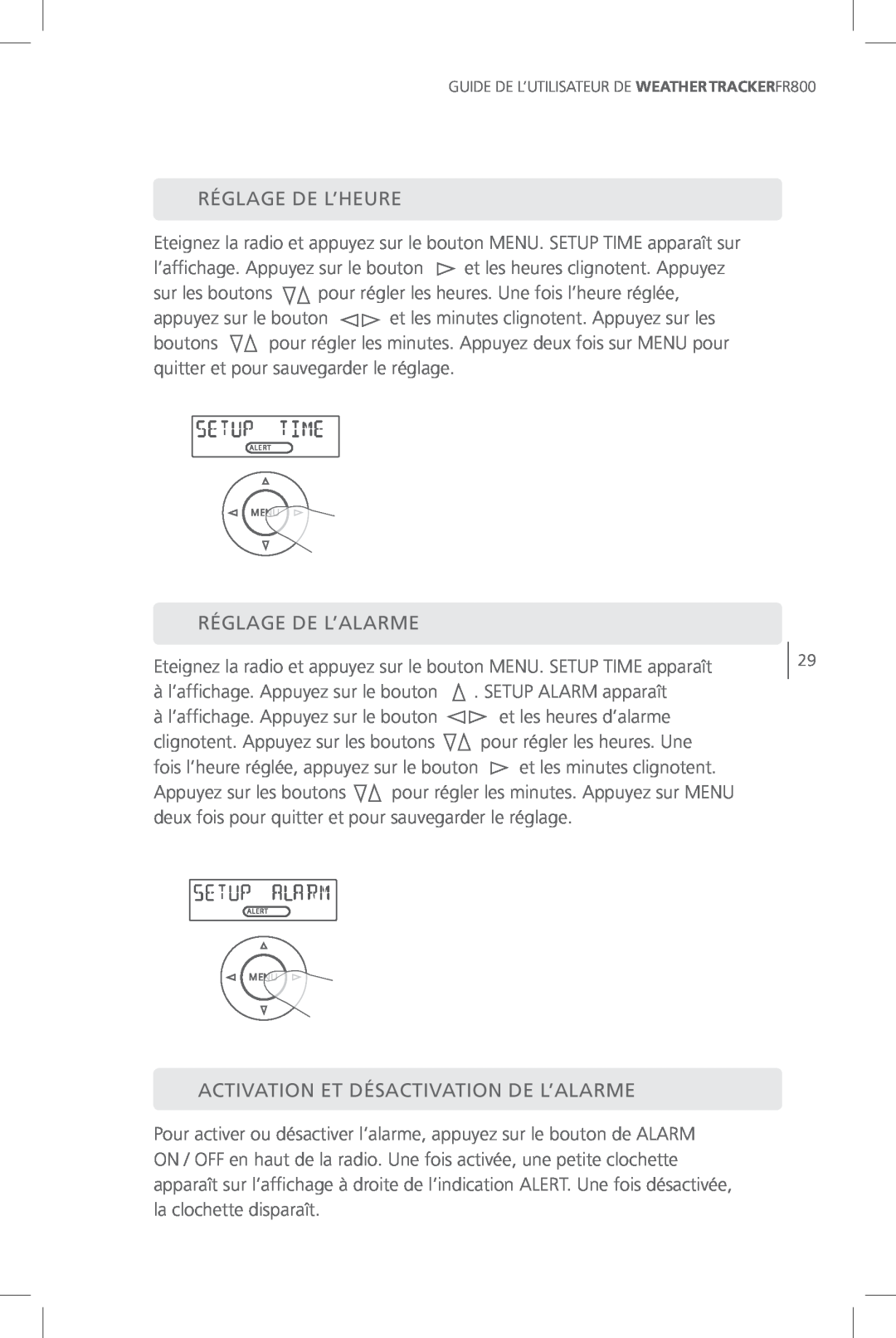 Eton FR800 user manual Réglage De L’Heure, Réglage De L’Alarme, Activation Et Désactivation De L’Alarme 