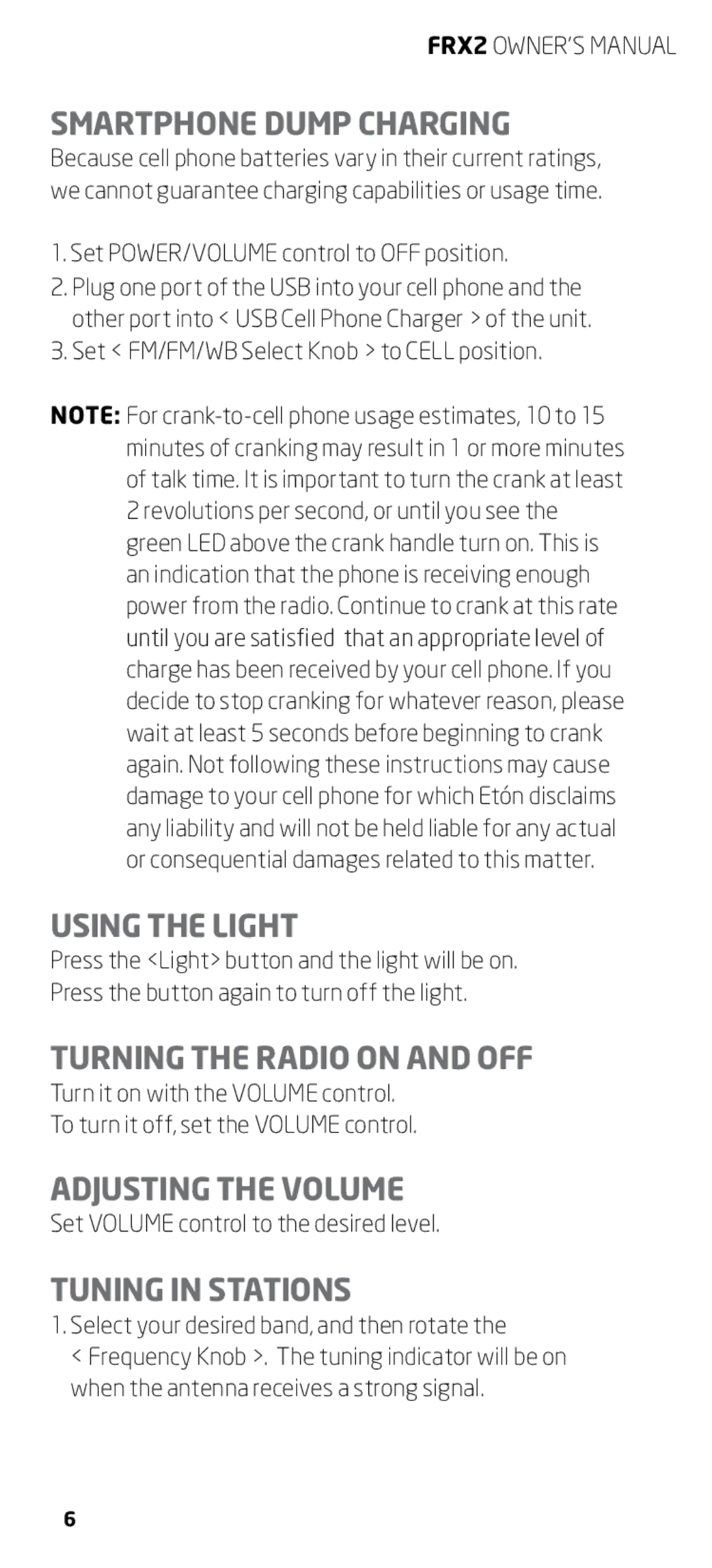 Eton FRX2 owner manual Turning the Radio on and OFF, Adjusting the Volume, Tuning in Stations 