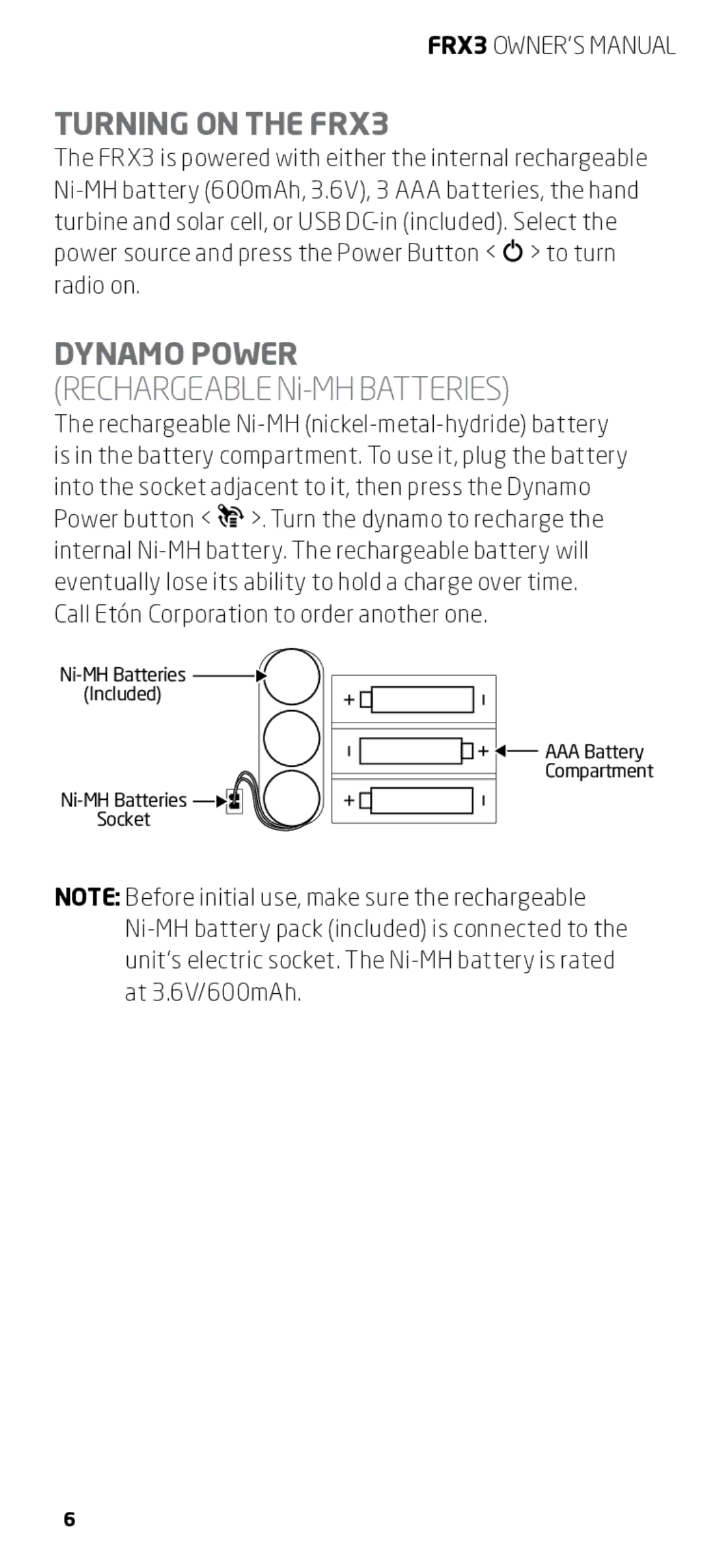 Eton owner manual Turning on the FRX3, Dynamo power 