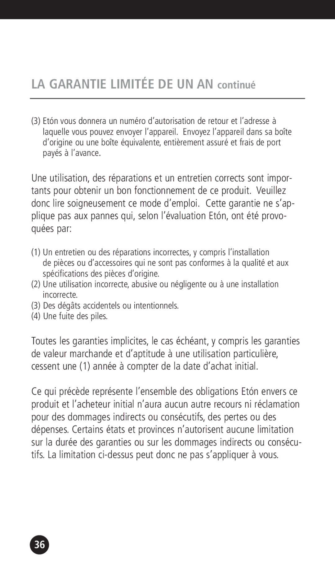 Eton G1000A operation manual LA Garantie Limitée DE UN AN continué 