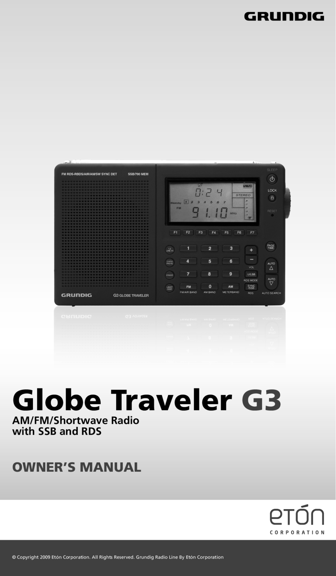 Eton owner manual Globe Traveler G3, Owner’S Manual, AM/FM/Shortwave Radio with SSB and RDS 
