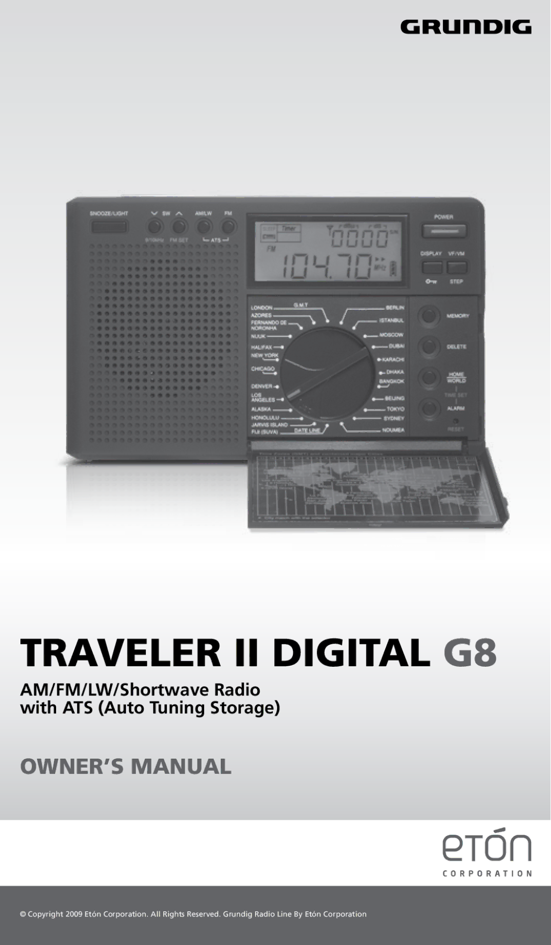 Eton owner manual Traveler II Digital G8, AM/FM/LW/Shortwave Radio with ATS Auto Tuning Storage 