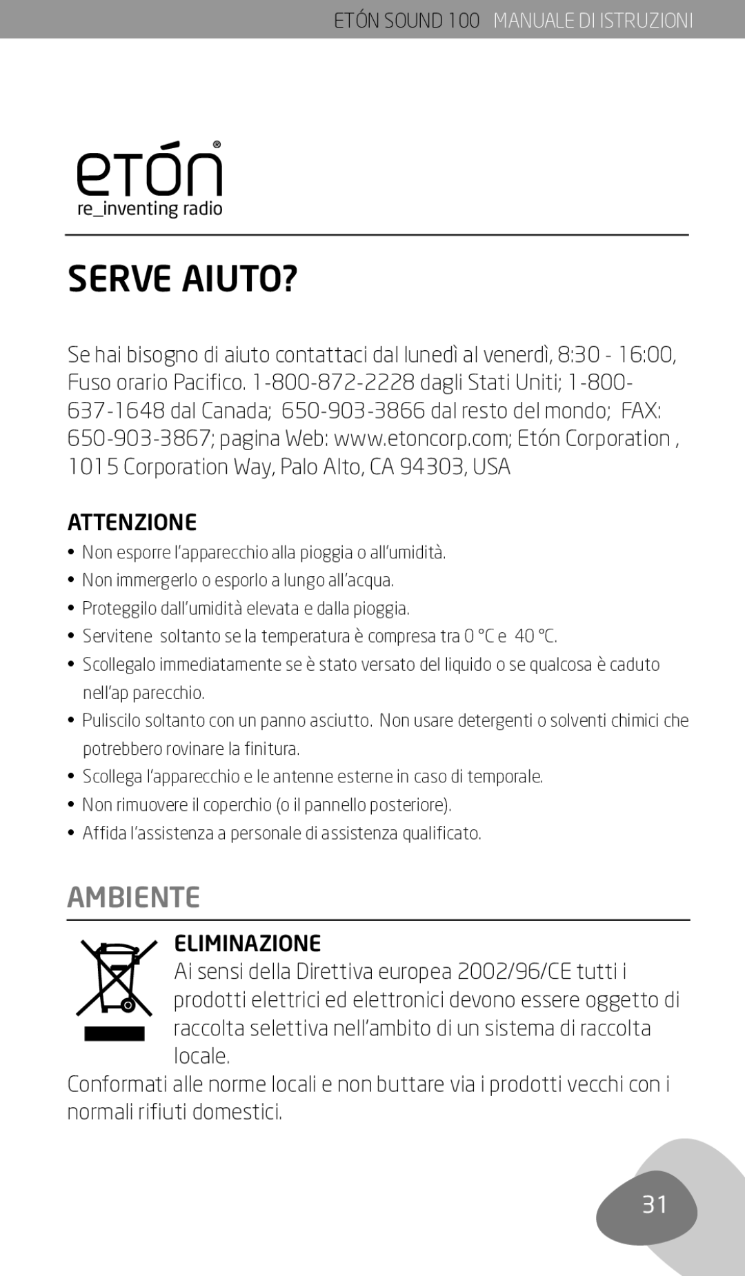 Eton Sound 100 owner manual Serve AIUTO?, Ambiente 