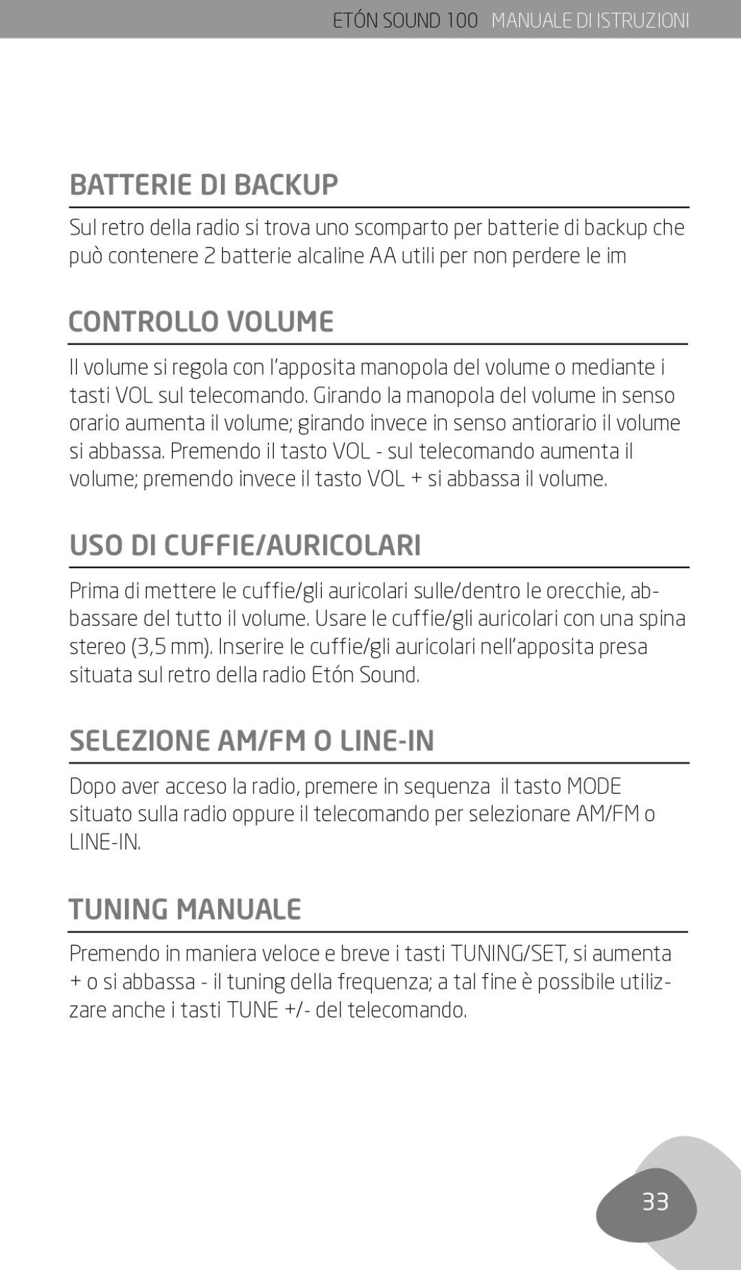 Eton Sound 100 Batterie DI Backup, Controllo Volume, Uso Di Cuffie/Auricolari, Selezione AM/FM O LINE-IN, Tuning Manuale 