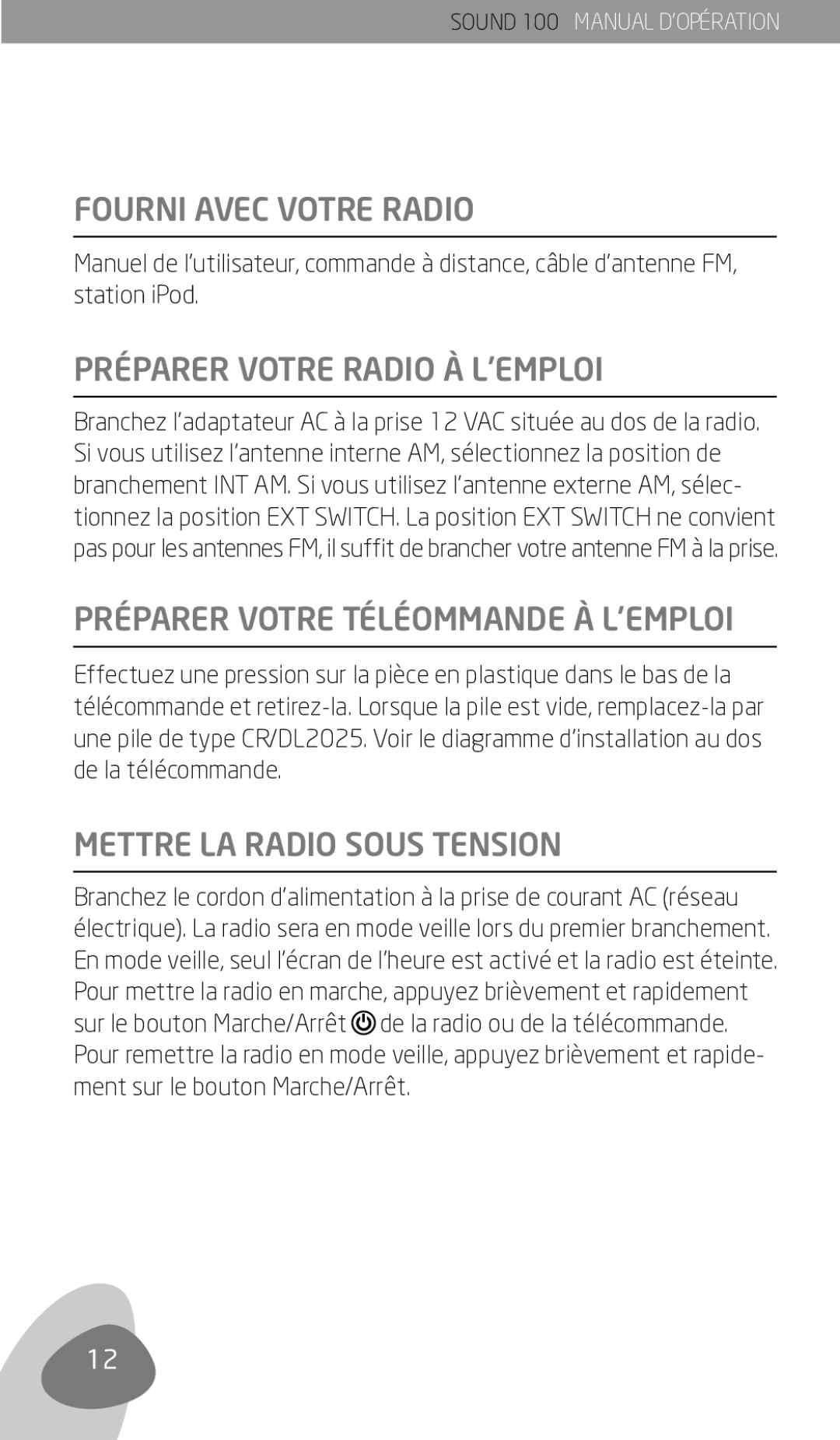 Eton Sound 100 owner manual Fourni Avec Votre Radio, Préparer Votre Radio À L’EMPLOI, Préparer Votre Téléommande À L’EMPLOI 