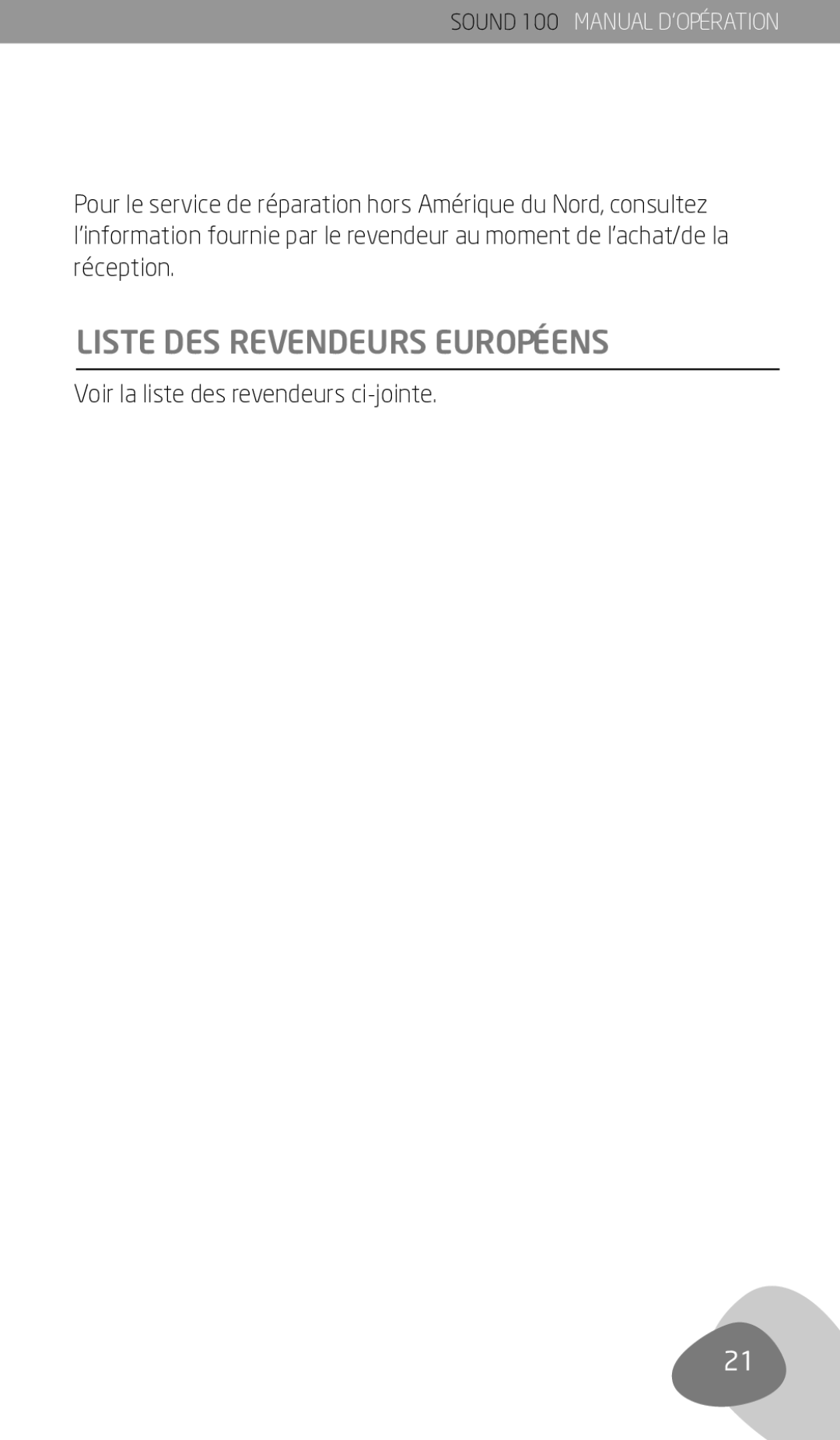 Eton Sound 100 owner manual Liste DES Revendeurs Européens, Voir la liste des revendeurs ci-jointe 