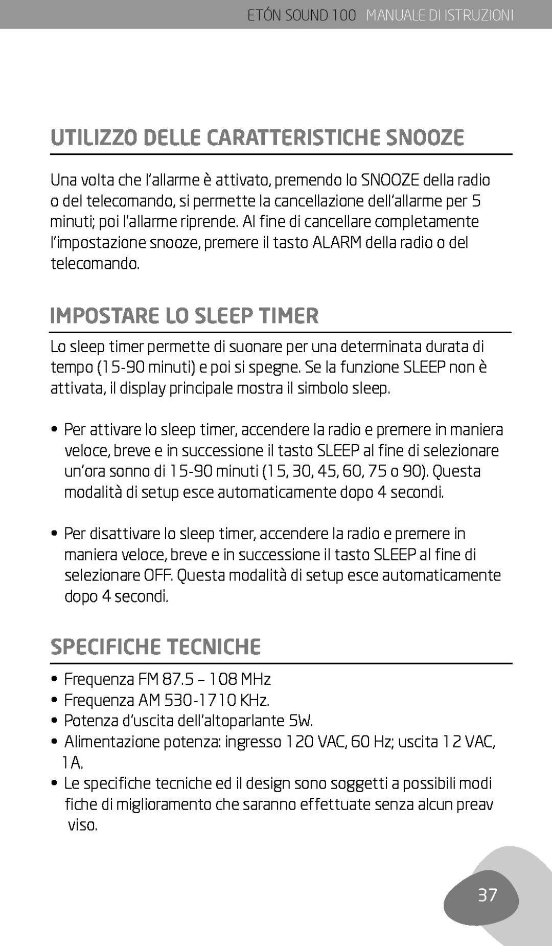 Eton Sound 100 owner manual Utilizzo Delle Caratteristiche Snooze, Impostare Lo Sleep Timer, Specifiche Tecniche 