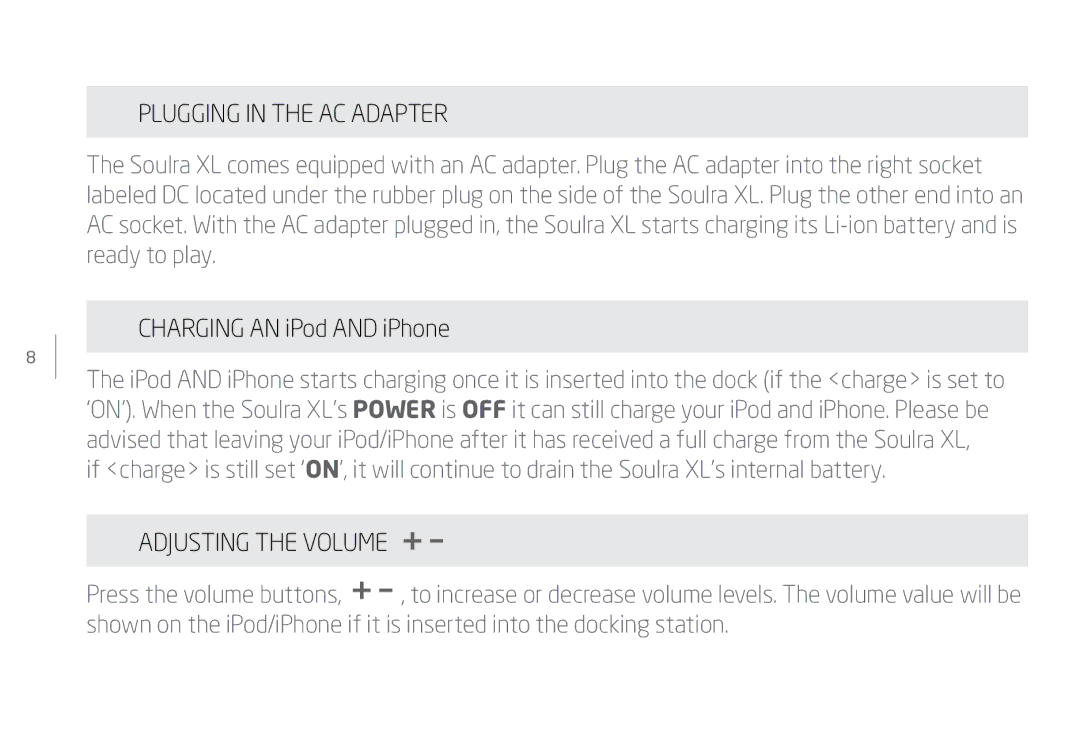 Eton Speaker System user manual Plugging in the AC Adapter, Charging AN iPod and iPhone, Adjusting the Volume 