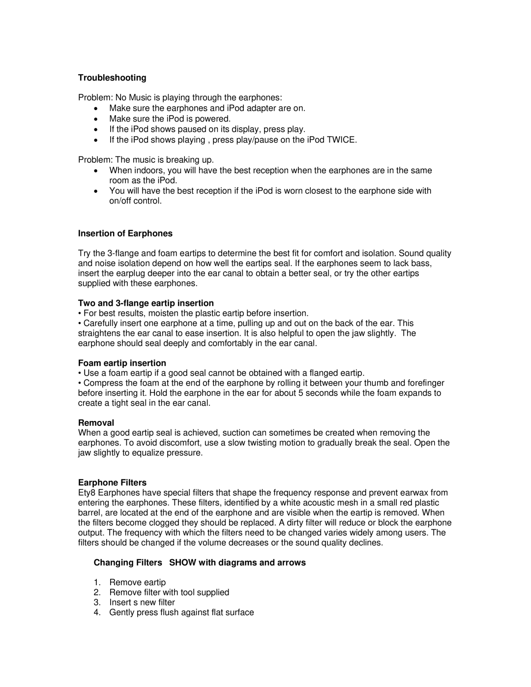 Etymotic Research Ety8 Troubleshooting, Insertion of Earphones, Two and 3-flange eartip insertion, Foam eartip insertion 