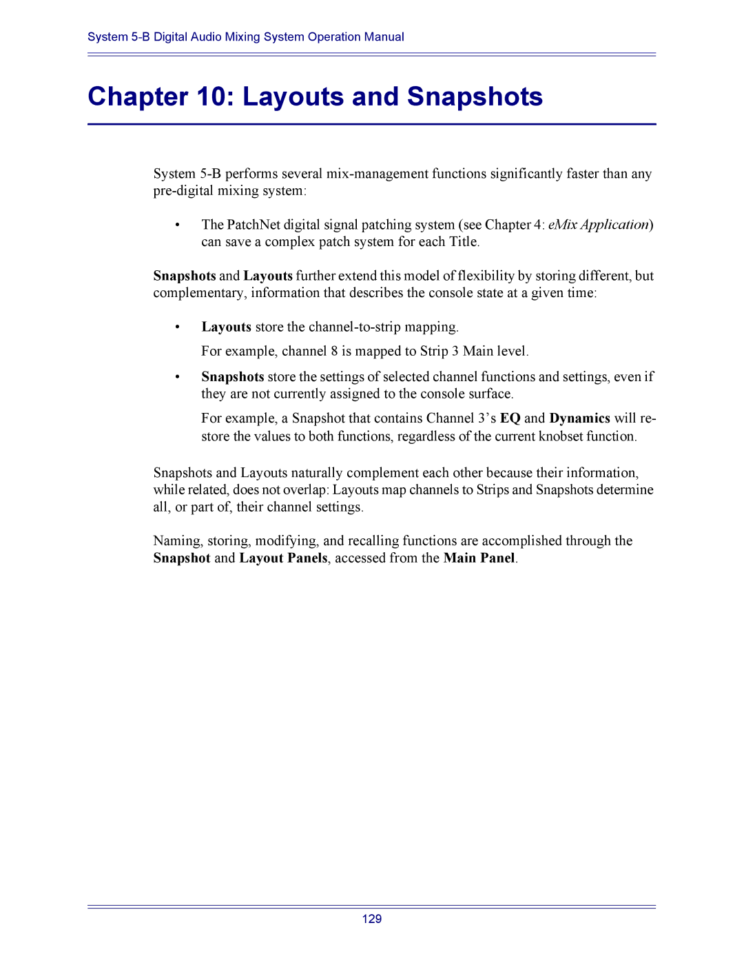 Euphonix 5B operation manual Layouts and Snapshots 