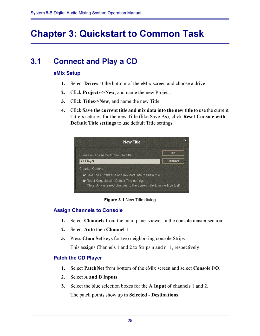 Euphonix 5B operation manual Connect and Play a CD, EMix Setup, Assign Channels to Console, Patch the CD Player 