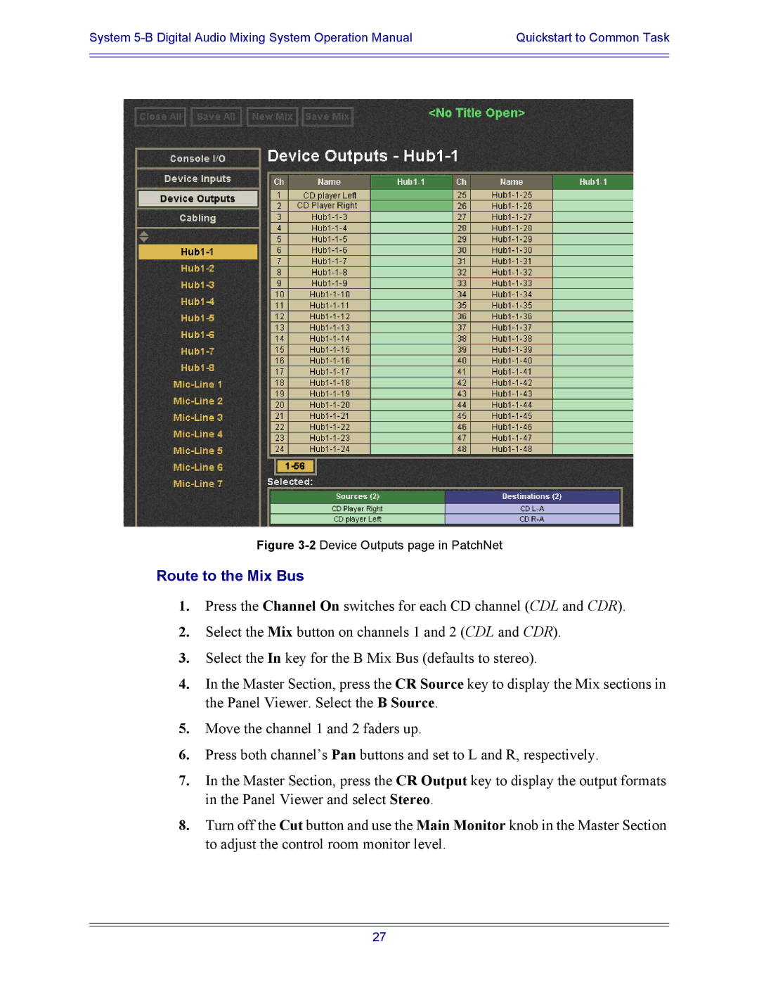 Euphonix 5B operation manual Route to the Mix Bus, 2Device Outputs page in PatchNet 