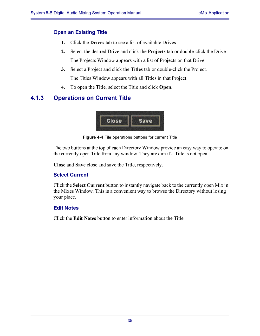 Euphonix 5B operation manual Operations on Current Title, Open an Existing Title, Select Current, Edit Notes 