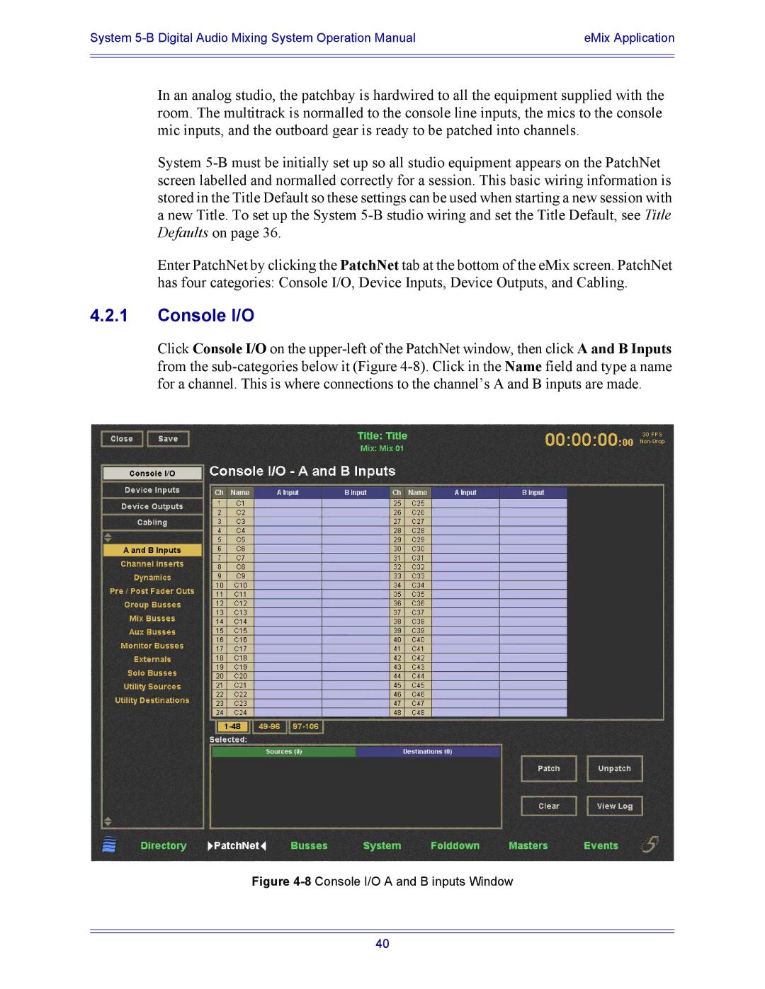 Euphonix 5B operation manual 8Console I/O a and B inputs Window 