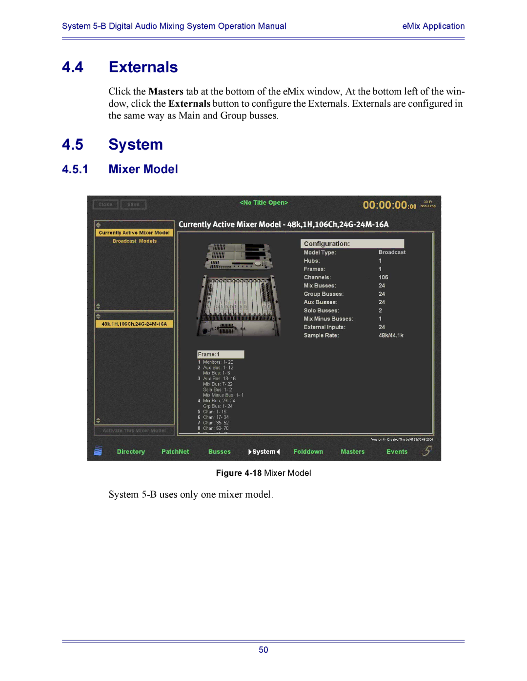 Euphonix 5B operation manual Externals, System, Mixer Model 