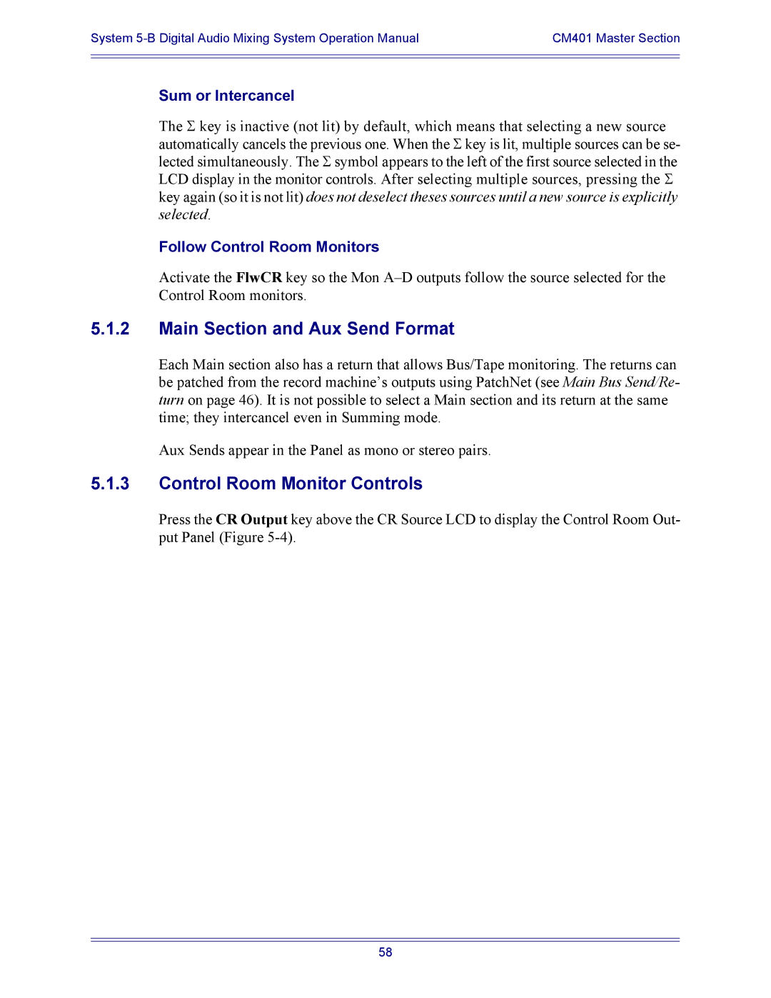 Euphonix 5B operation manual Main Section and Aux Send Format, Control Room Monitor Controls, Sum or Intercancel 