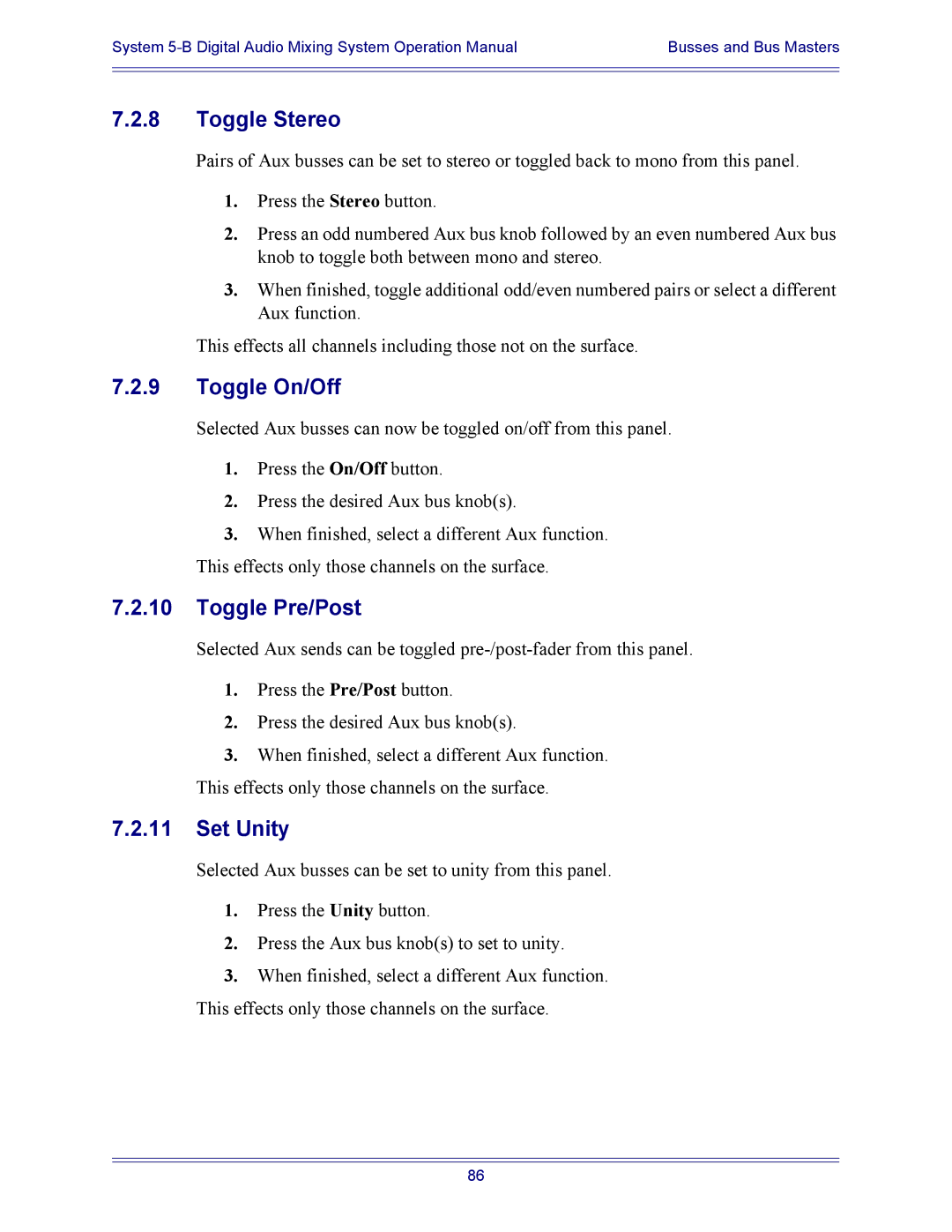 Euphonix 5B operation manual Toggle Stereo, Toggle On/Off, Toggle Pre/Post, Set Unity 