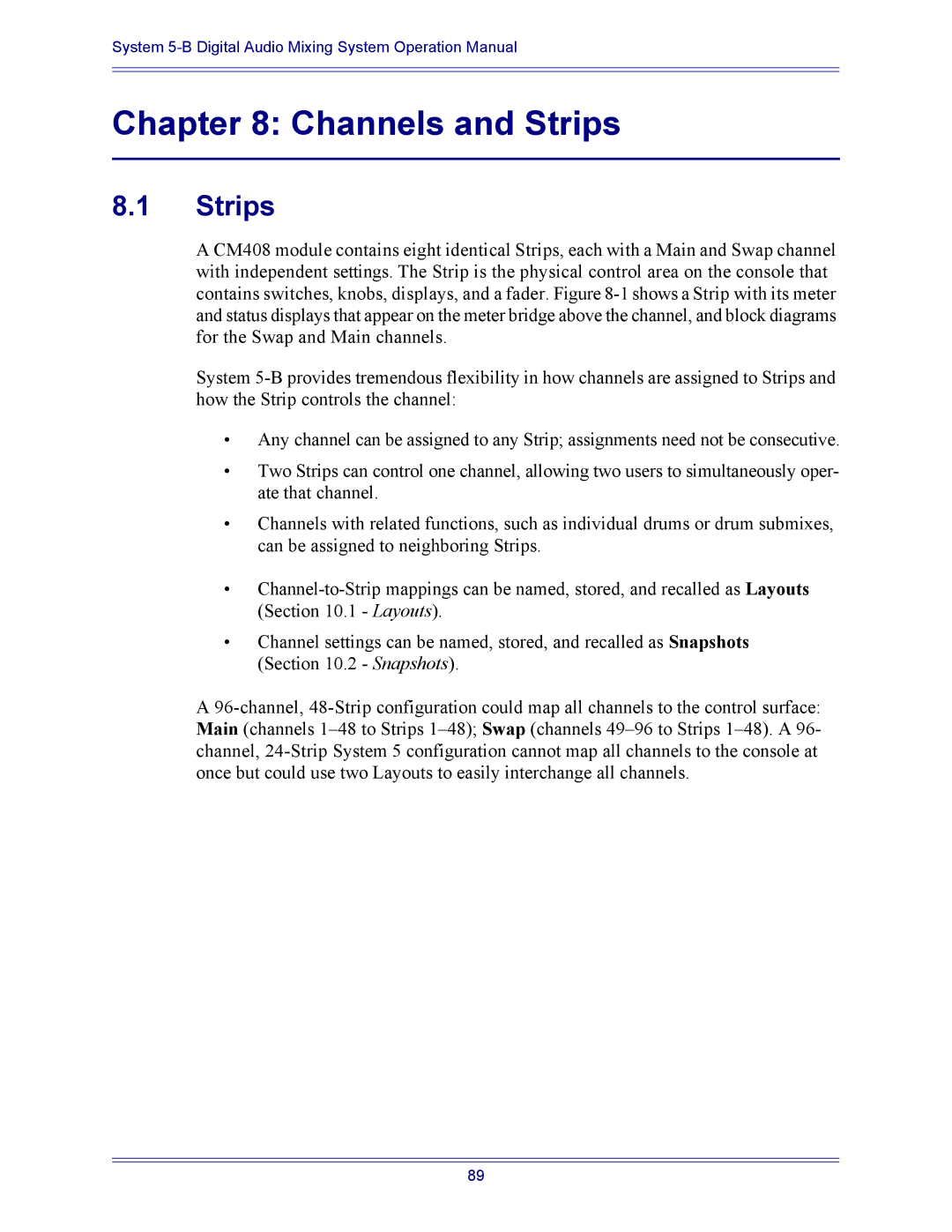 Euphonix 5B operation manual Channels and Strips 