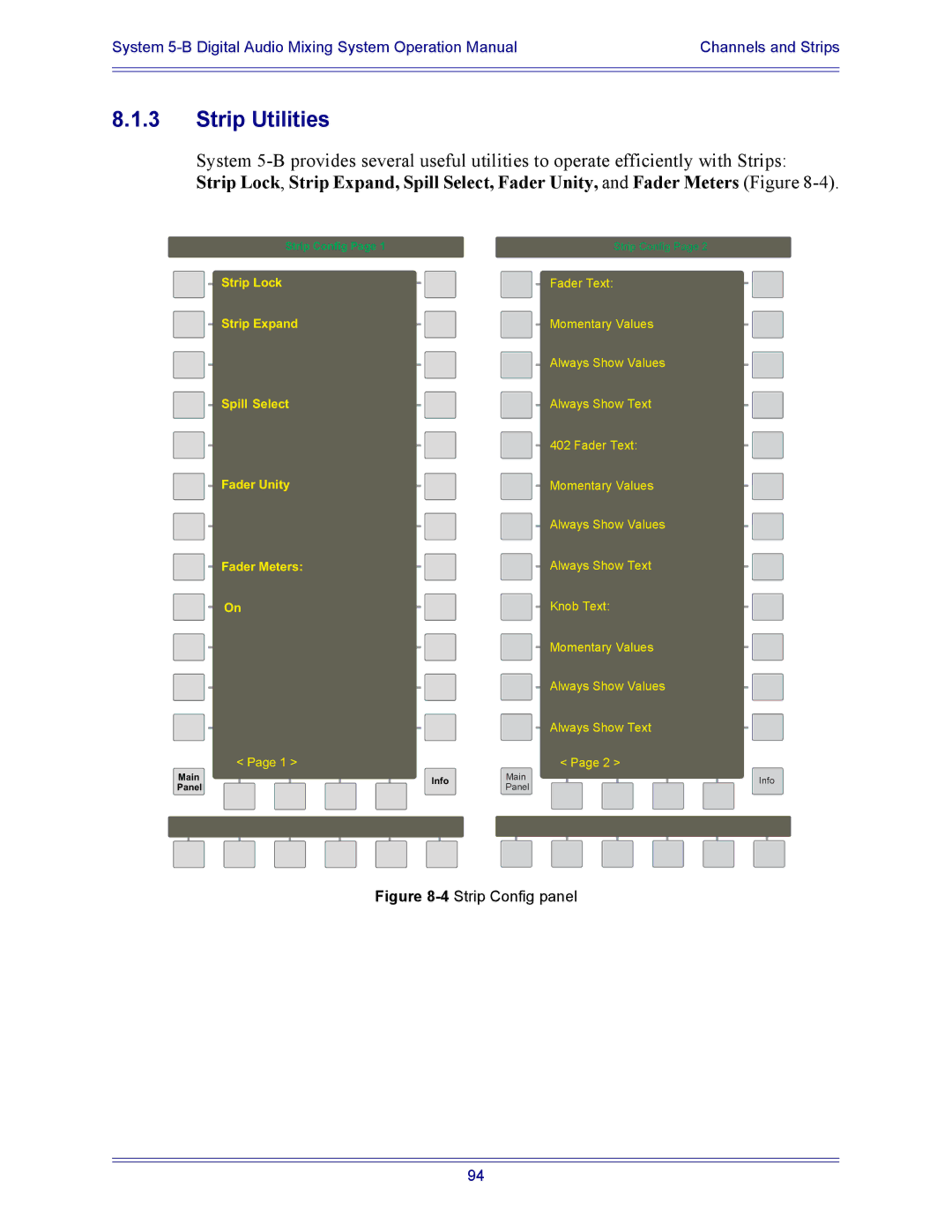 Euphonix 5B operation manual Strip Utilities, Fader Meters 