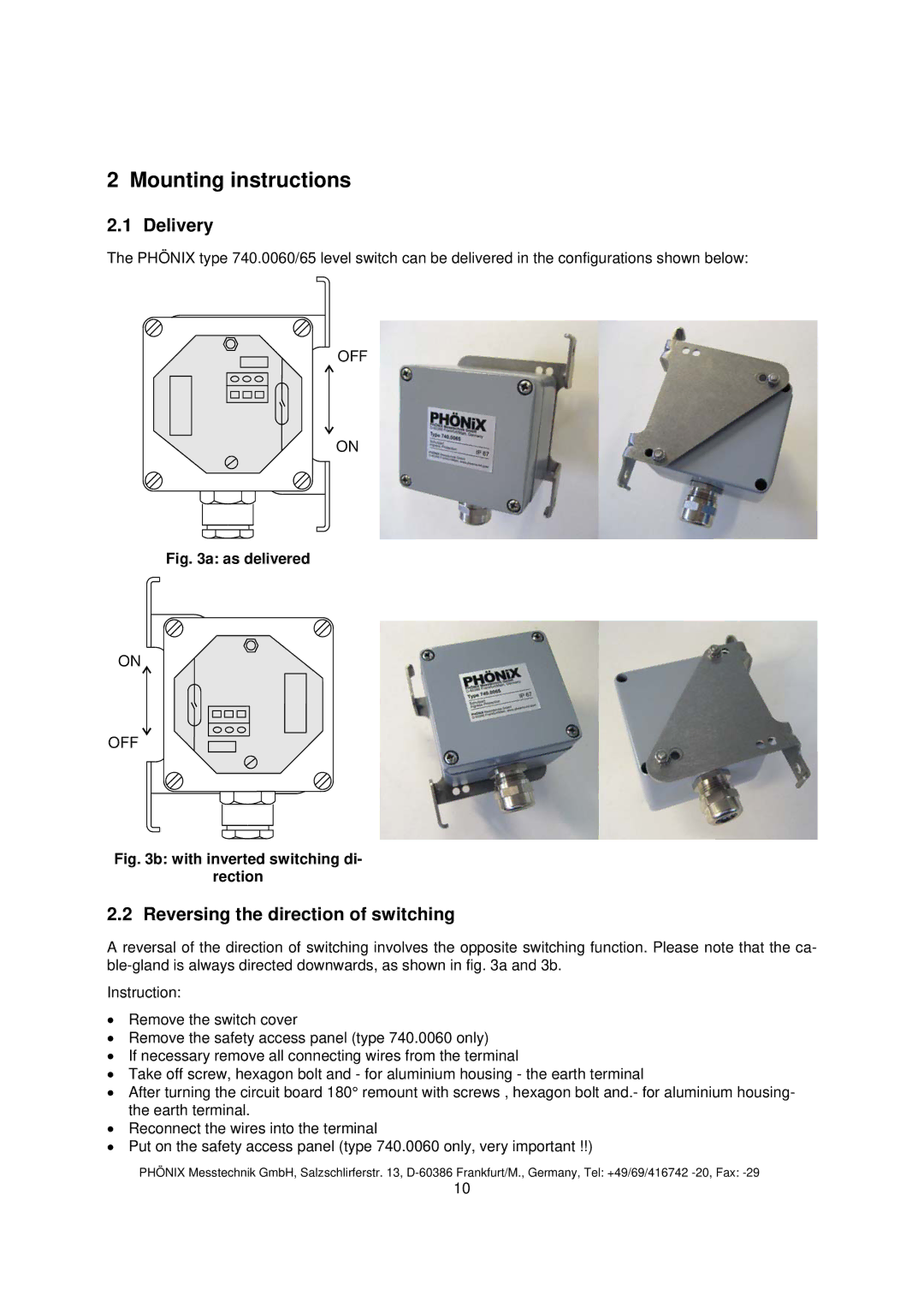 Euphonix 740.0065NA instruction manual Mounting instructions, Delivery, Reversing the direction of switching 