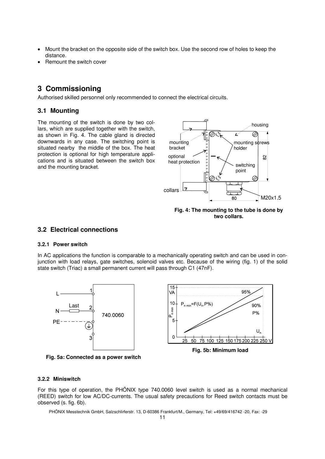 Euphonix 740.0065NA instruction manual Commissioning, Mounting, Electrical connections 