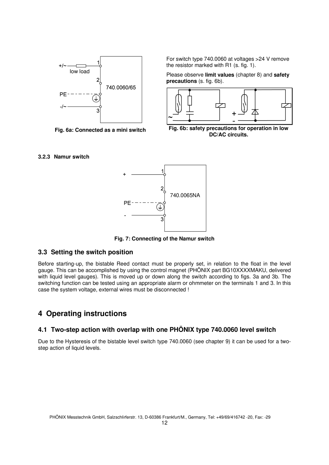 Euphonix 740.0065NA instruction manual Operating instructions, Setting the switch position 